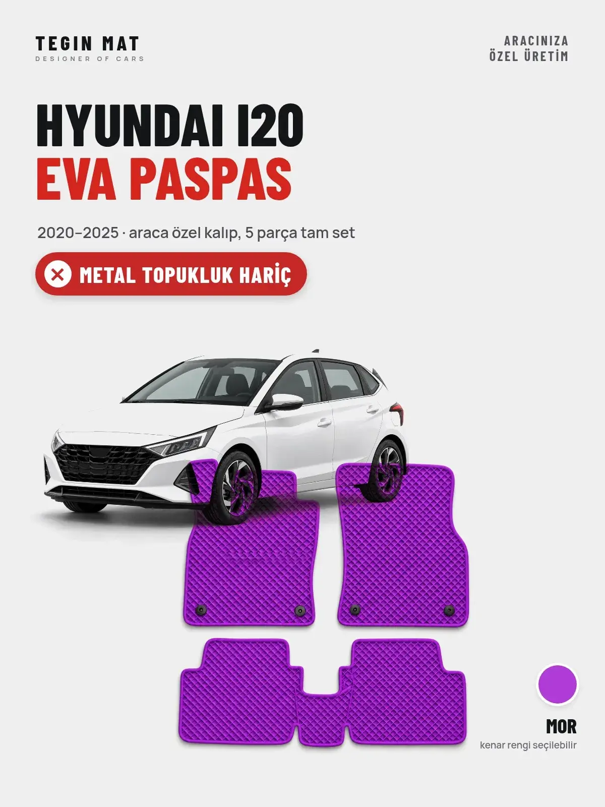 Hyundai i20 EVA Oto Paspas Tam Set (2020–2025) Mor – Metal Topukluk Hariç (1)