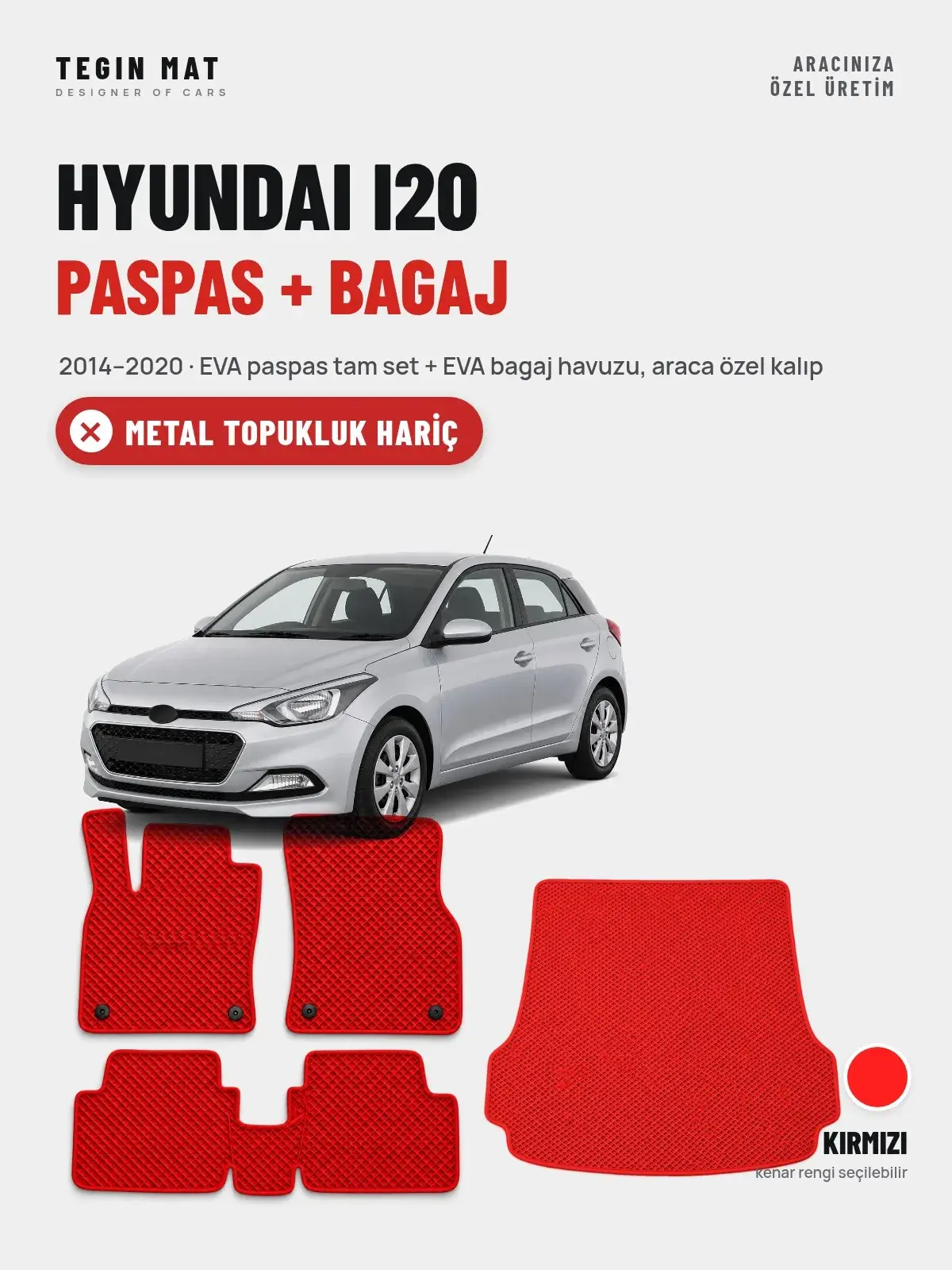 Hyundai i20 EVA Paspas + Bagaj Havuzu Seti (2014–2020) Kırmızı – Metal Topukluk Hariç (1)