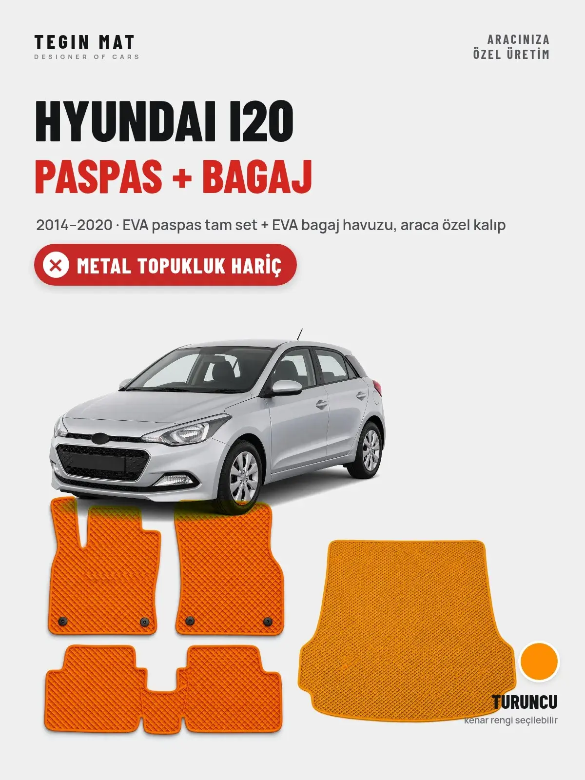 Hyundai i20 EVA Paspas + Bagaj Havuzu Seti (2014–2020) Turuncu – Metal Topukluk Hariç (1)