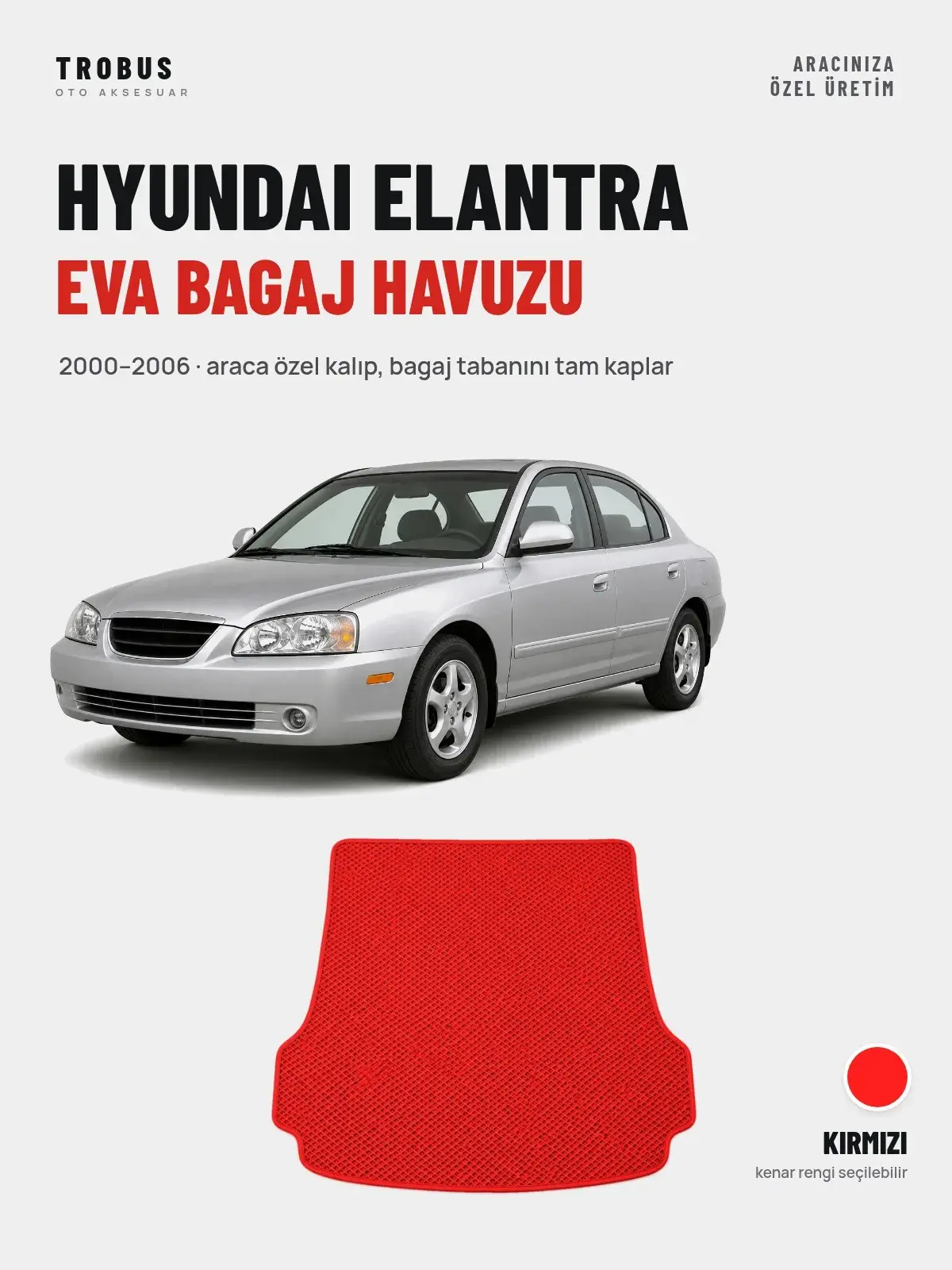 Hyundai Elantra EVA Bagaj Havuzu (2000–2006) Kırmızı – Araca Özel Kalıp (1)