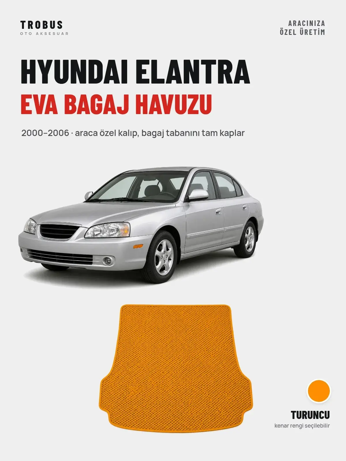Hyundai Elantra EVA Bagaj Havuzu (2000–2006) Turuncu – Araca Özel Kalıp (1)
