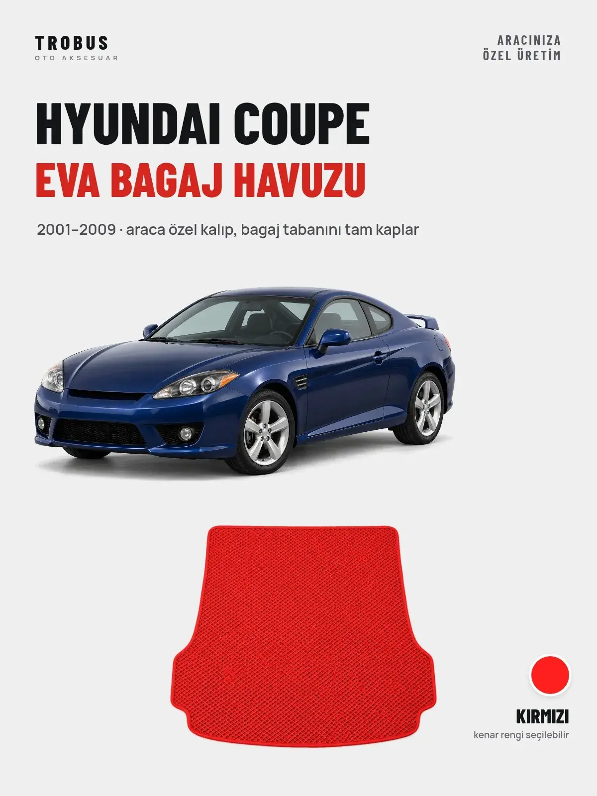 Hyundai Coupe EVA Bagaj Havuzu (2001–2009) Kırmızı – Araca Özel Kalıp (1)