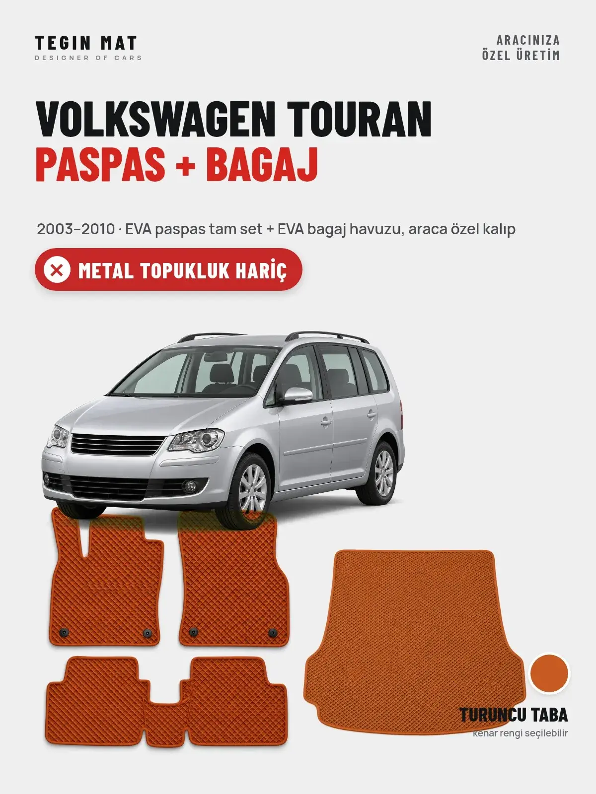 Volkswagen Touran EVA Paspas + Bagaj Havuzu Seti (2003–2010) Turuncu Taba – Metal Topukluk Hariç (1)