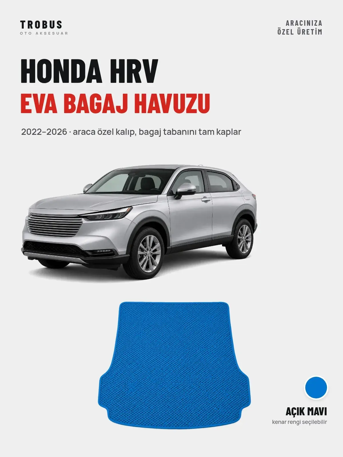 Honda Hrv EVA Bagaj Havuzu (2022–2026) Açık Mavi – Araca Özel Kalıp (1)