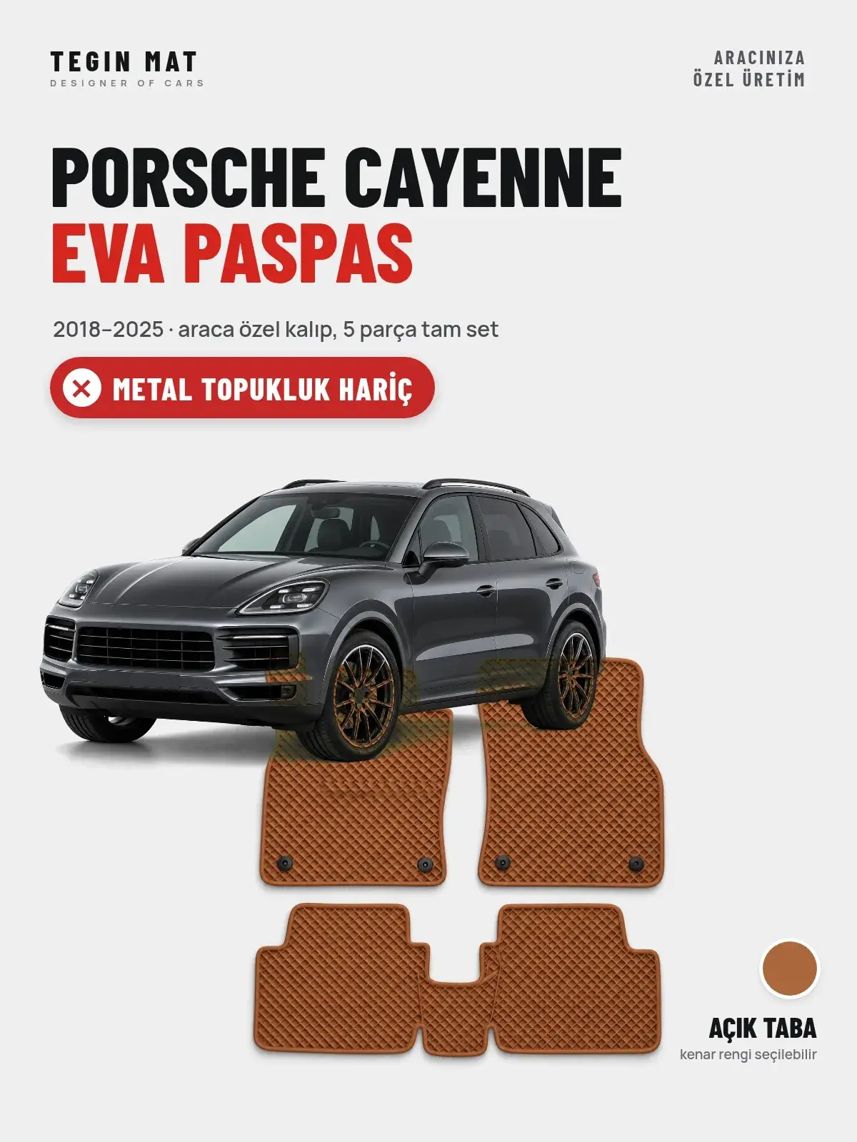 Porsche Cayenne EVA Oto Paspas Tam Set (2018–2025) Açık Taba – Metal Topukluk Hariç (1)
