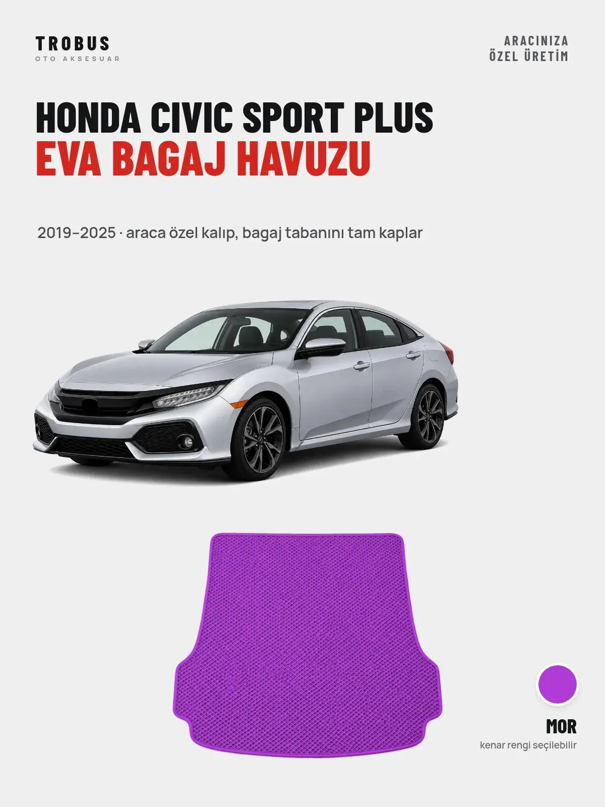 Honda Civic Sport Plus EVA Bagaj Havuzu (2019–2025) Mor – Araca Özel Kalıp (1)