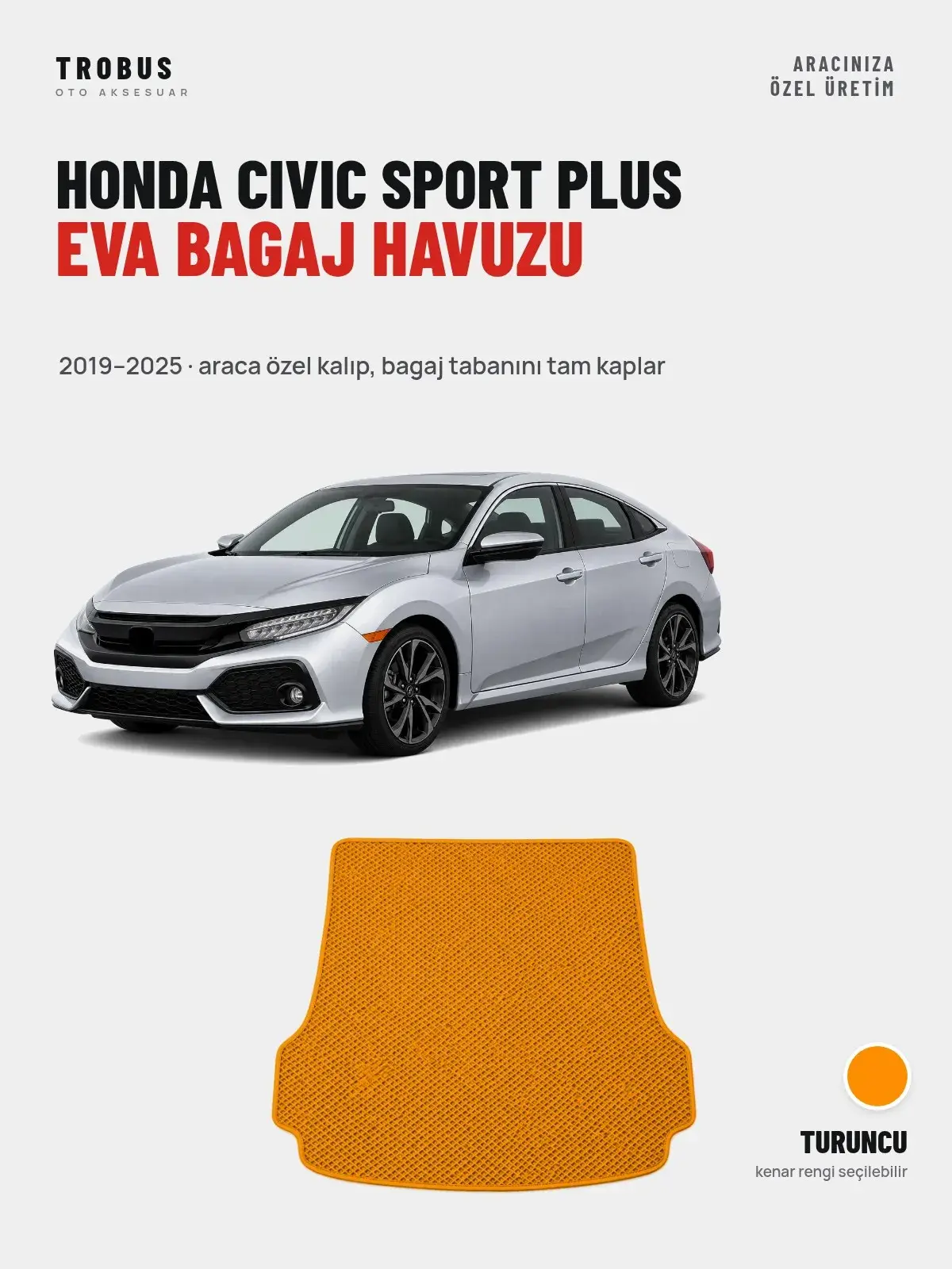 Honda Civic Sport Plus EVA Bagaj Havuzu (2019–2025) Turuncu – Araca Özel Kalıp (1)