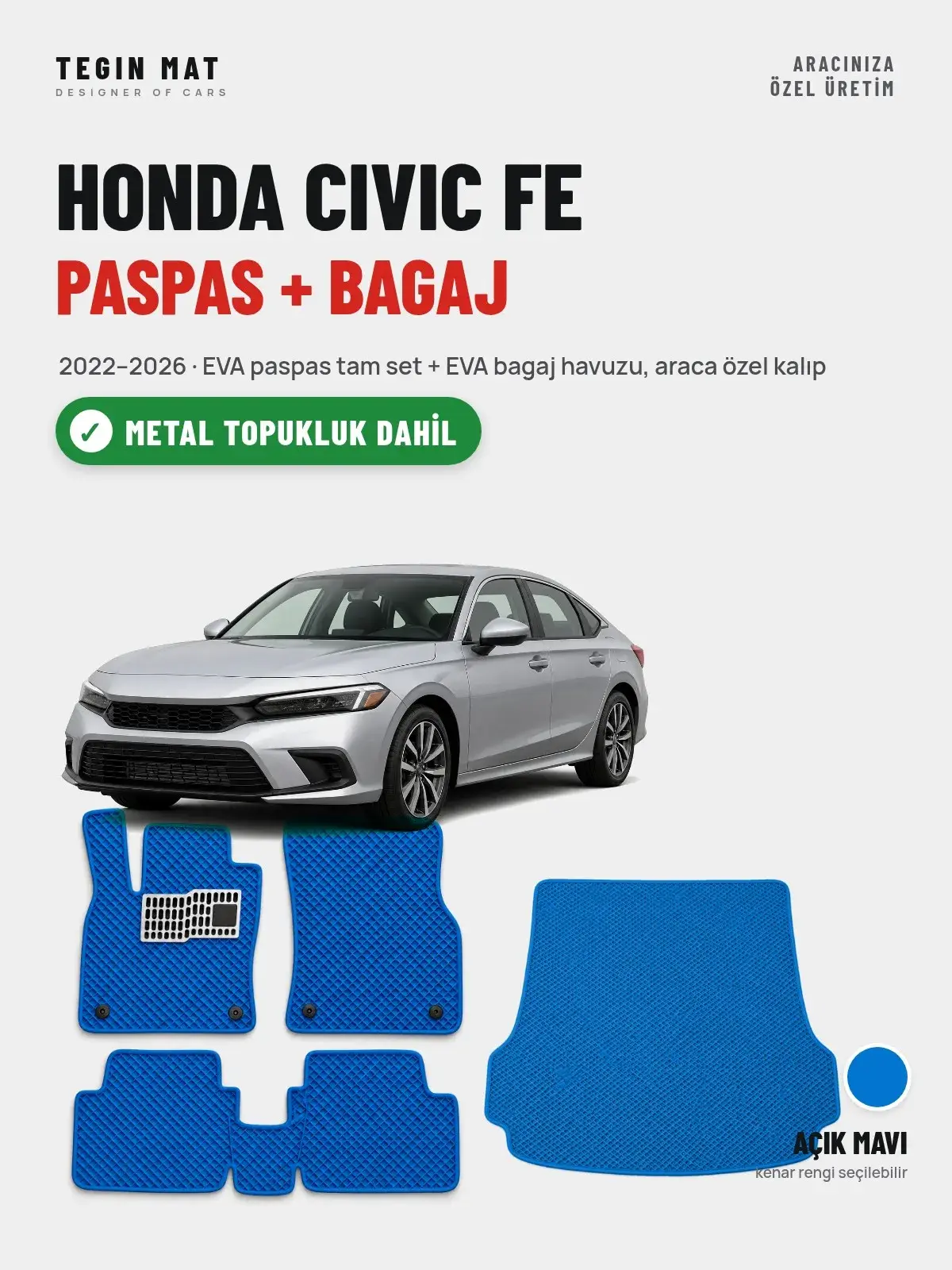 Honda Civic Fe EVA Paspas + Bagaj Havuzu Seti (2022–2026) Açık Mavi – Metal Topukluk Dahil (1)