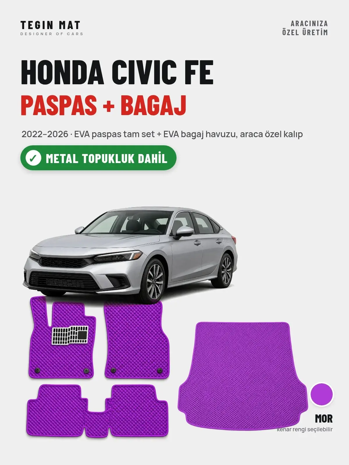 Honda Civic Fe EVA Paspas + Bagaj Havuzu Seti (2022–2026) Mor – Metal Topukluk Dahil (1)