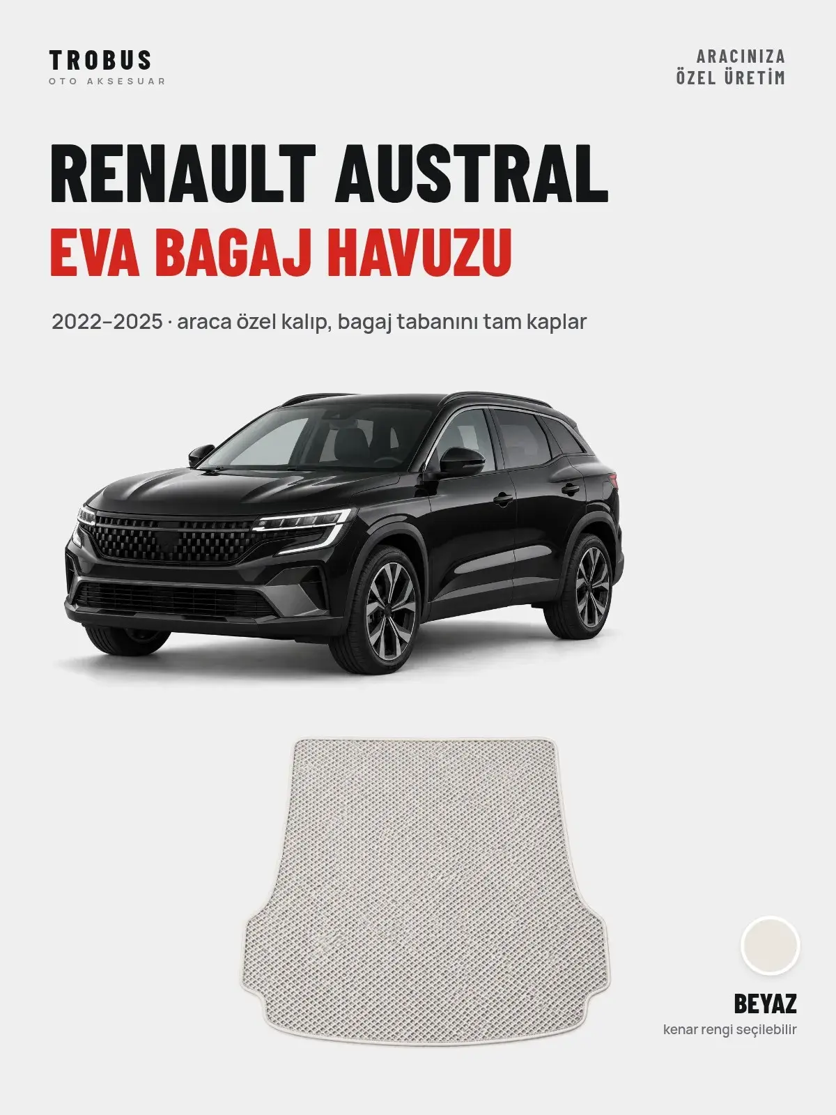 Renault Austral EVA Bagaj Havuzu (2022–2025) Beyaz – Araca Özel Kalıp (1)