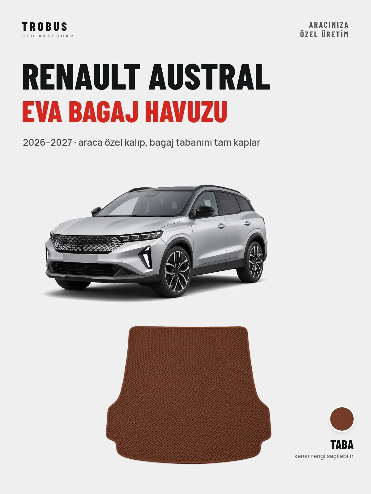 Renault Austral EVA Bagaj Havuzu (2026–2027) Taba – Araca Özel Kalıp (1)