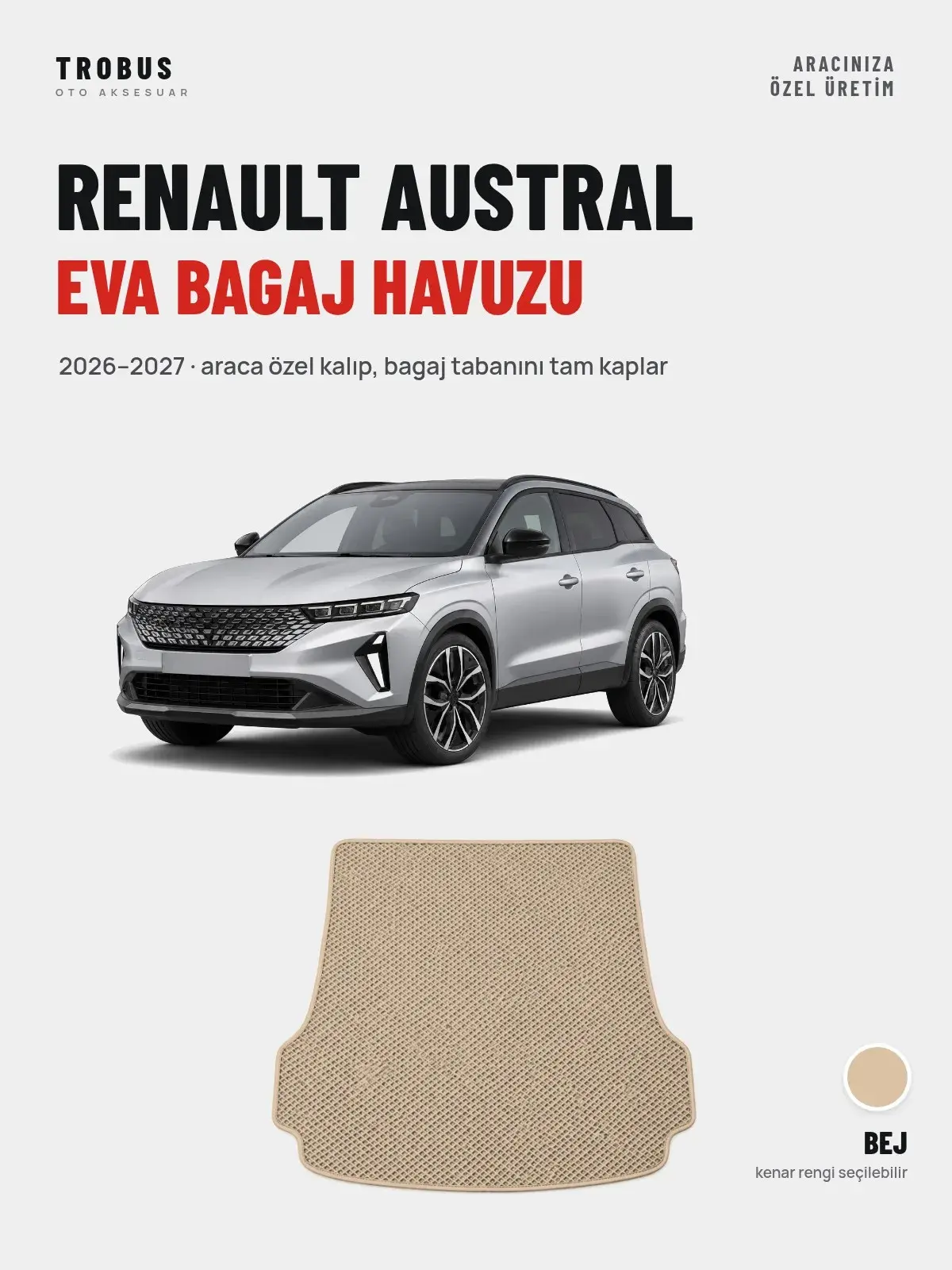 Renault Austral EVA Bagaj Havuzu (2026–2027) Bej – Araca Özel Kalıp (1)