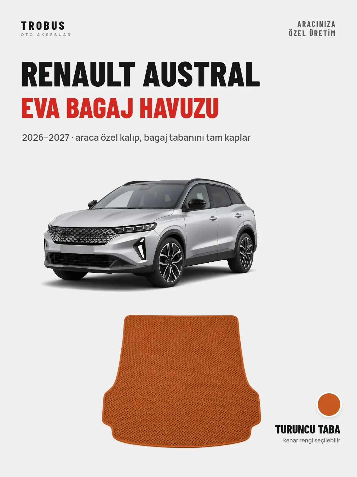 Renault Austral EVA Bagaj Havuzu (2026–2027) Turuncu Taba – Araca Özel Kalıp (1)