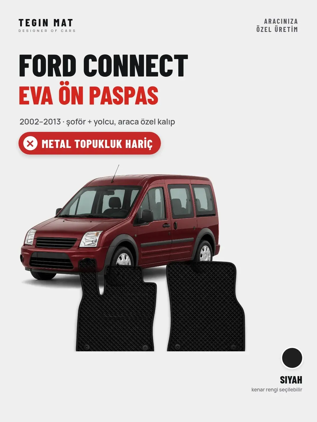 Ford Connect EVA Ön Paspas (2002–2013) Siyah – Metal Topukluk Hariç (1)