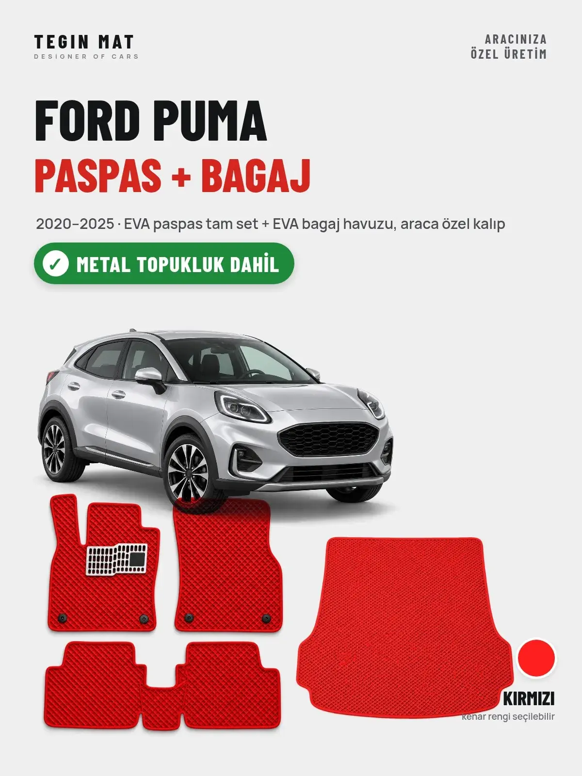 Ford Puma EVA Paspas + Bagaj Havuzu Seti (2020–2025) Kırmızı – Metal Topukluk Dahil (1)