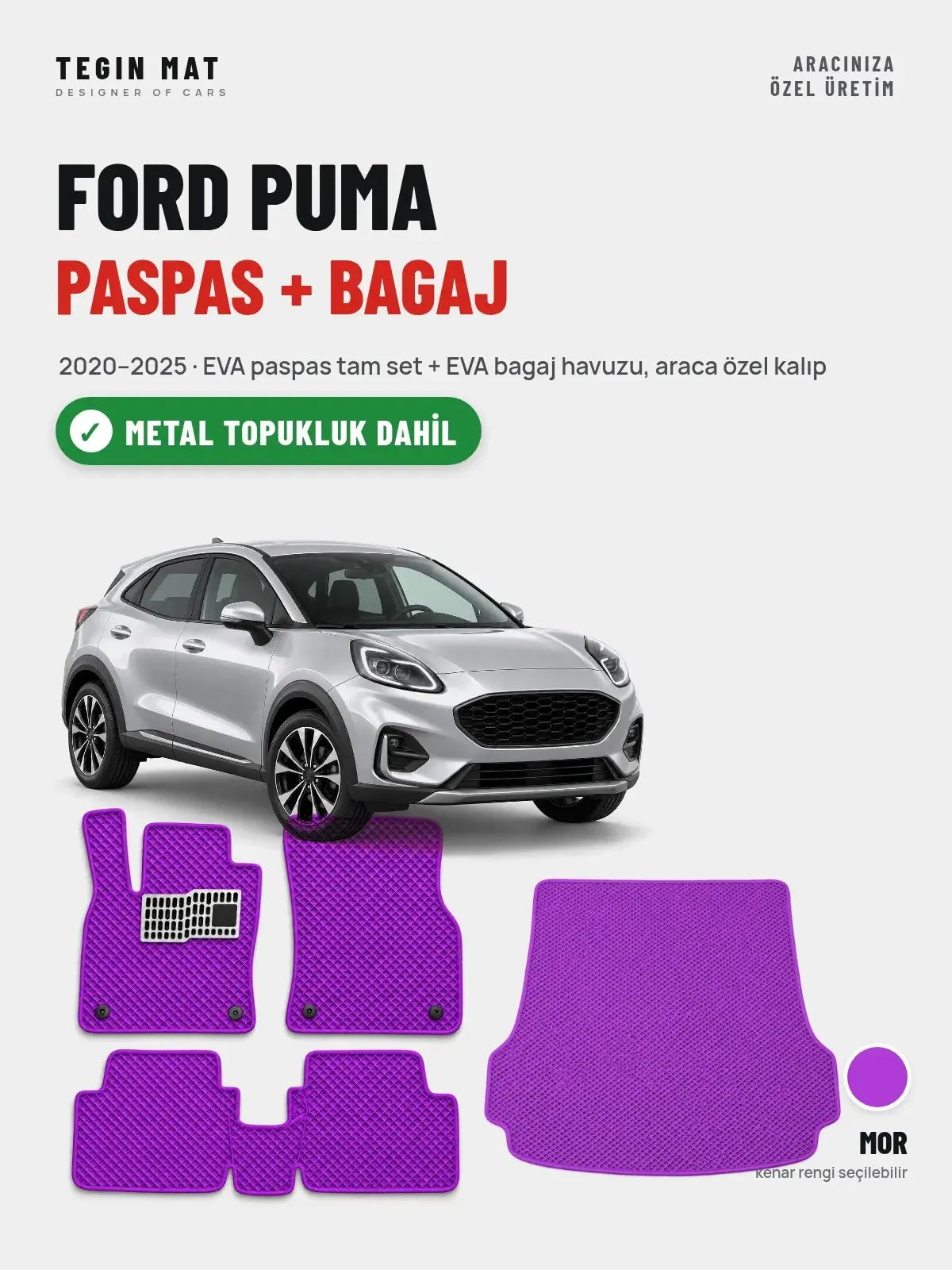 Ford Puma EVA Paspas + Bagaj Havuzu Seti (2020–2025) Mor – Metal Topukluk Dahil (1)