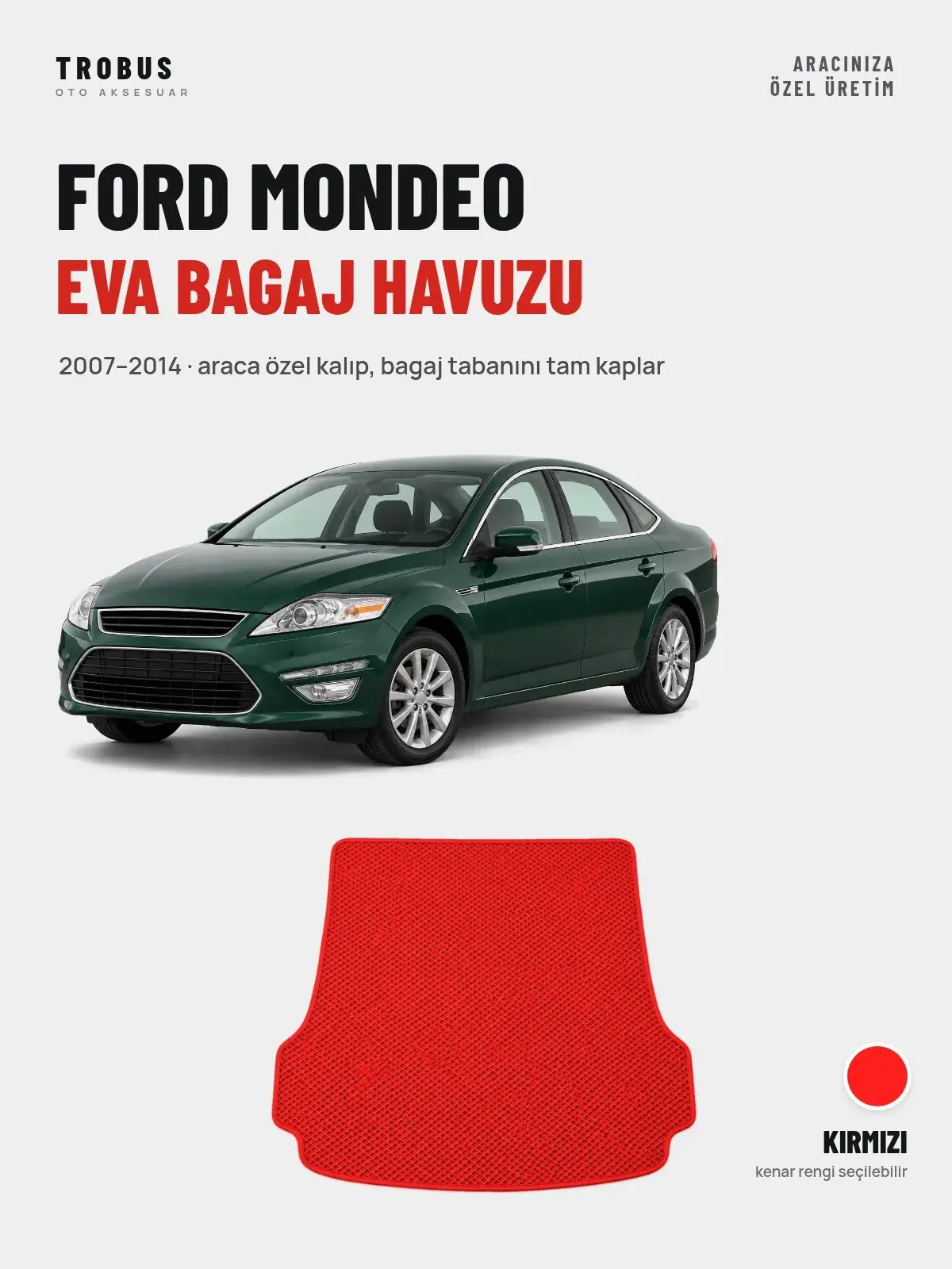 Ford Mondeo EVA Bagaj Havuzu (2007–2014) Kırmızı – Araca Özel Kalıp (1)