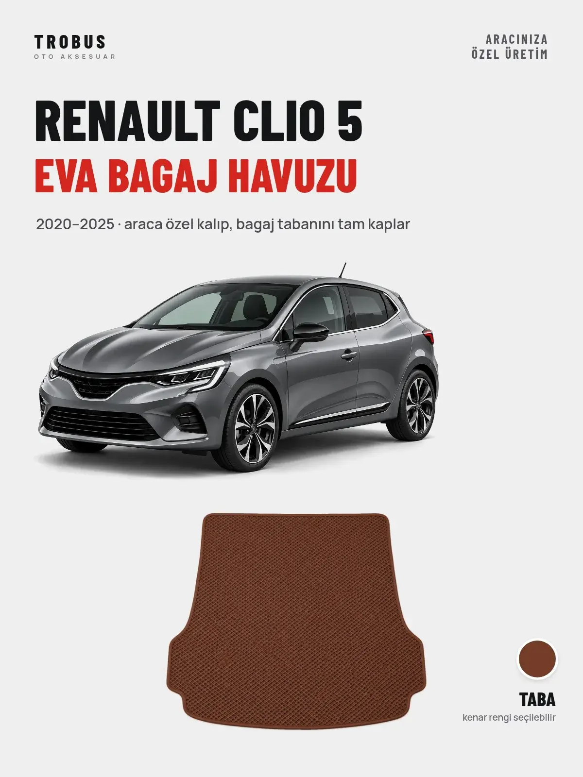 Renault Clio 5 EVA Bagaj Havuzu (2020–2025) Taba – Araca Özel Kalıp (1)