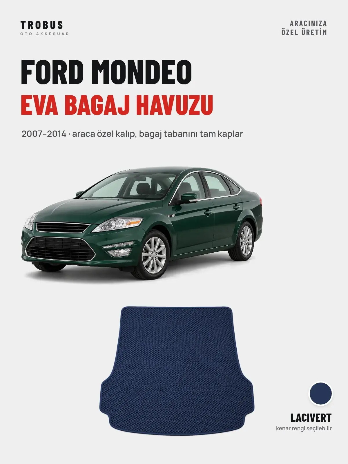 Ford Mondeo EVA Bagaj Havuzu (2007–2014) Lacivert – Araca Özel Kalıp (1)