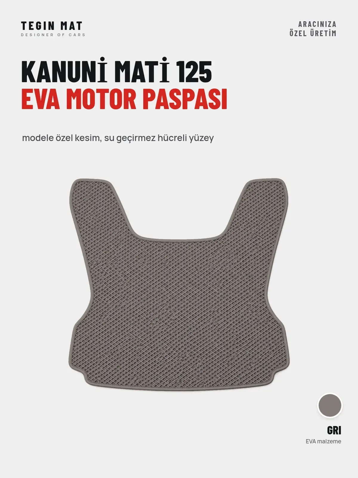Kanuni̇ Mati̇ 125 EVA Motor Paspası Gri – Modele Özel Kesim (1)