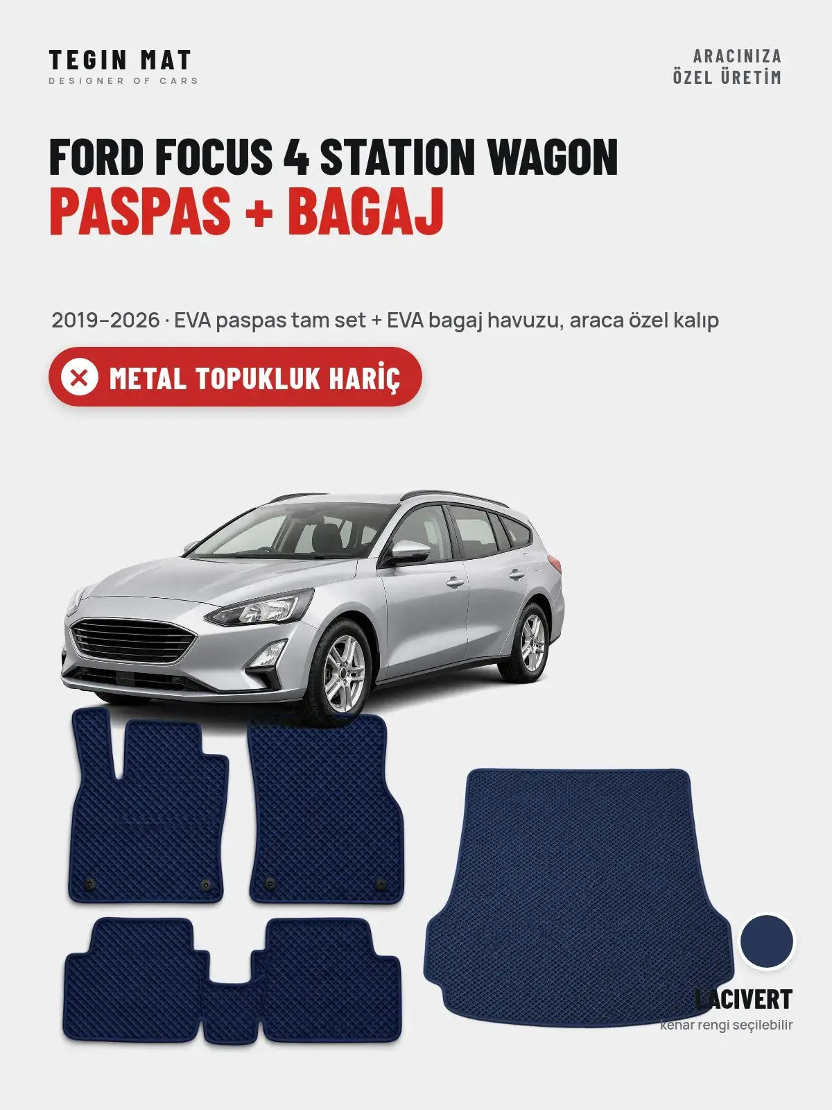 Ford Focus 4 Station Wagon EVA Paspas + Bagaj Havuzu Seti (2019–2026) Lacivert – Metal Topukluk Hariç (1)