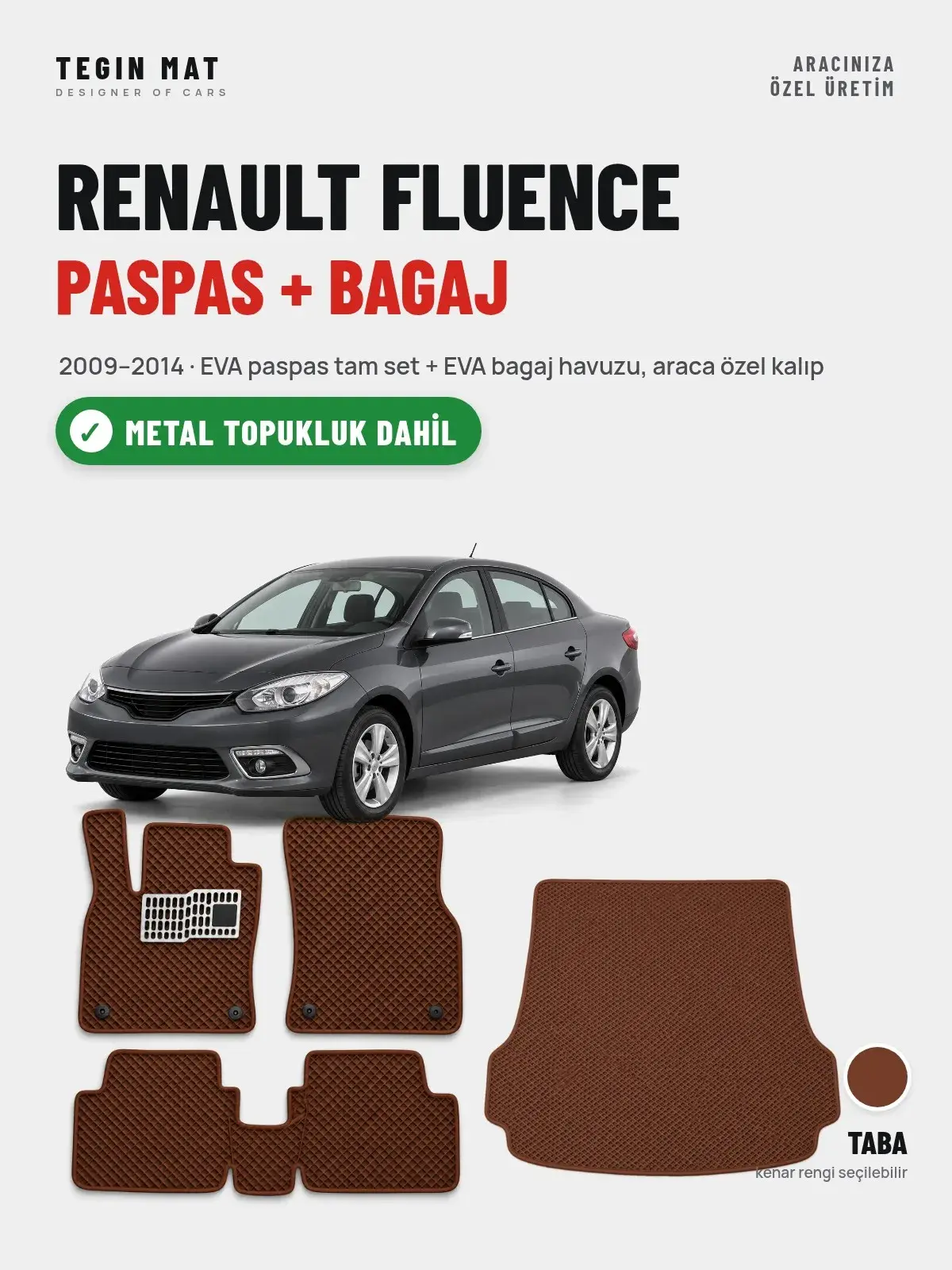 Renault Fluence EVA Paspas + Bagaj Havuzu Seti (2009–2014) Taba – Metal Topukluk Dahil (1)