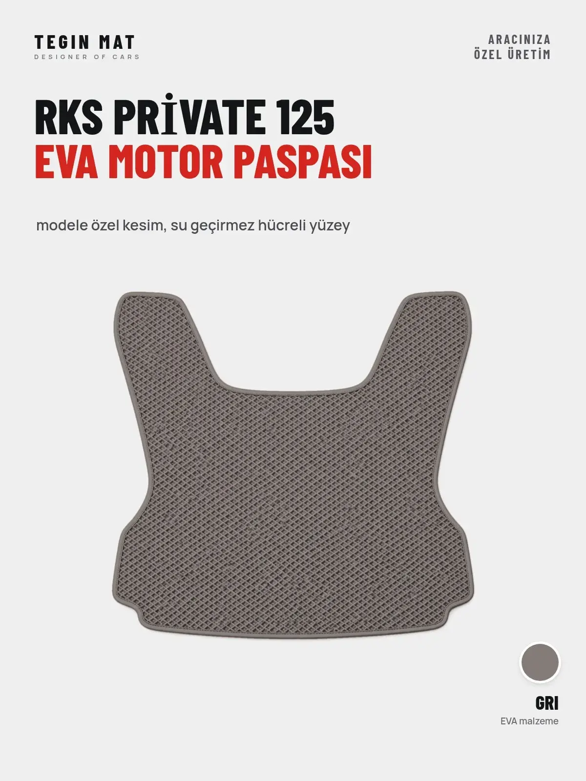 Rks Pri̇vate 125 EVA Motor Paspası Gri – Modele Özel Kesim (1)