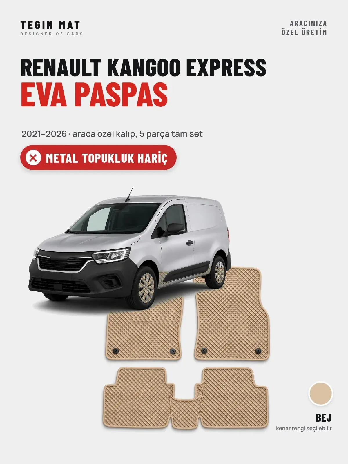 Renault Kangoo Express EVA Oto Paspas Tam Set (2021–2026) Bej – Metal Topukluk Hariç (1)