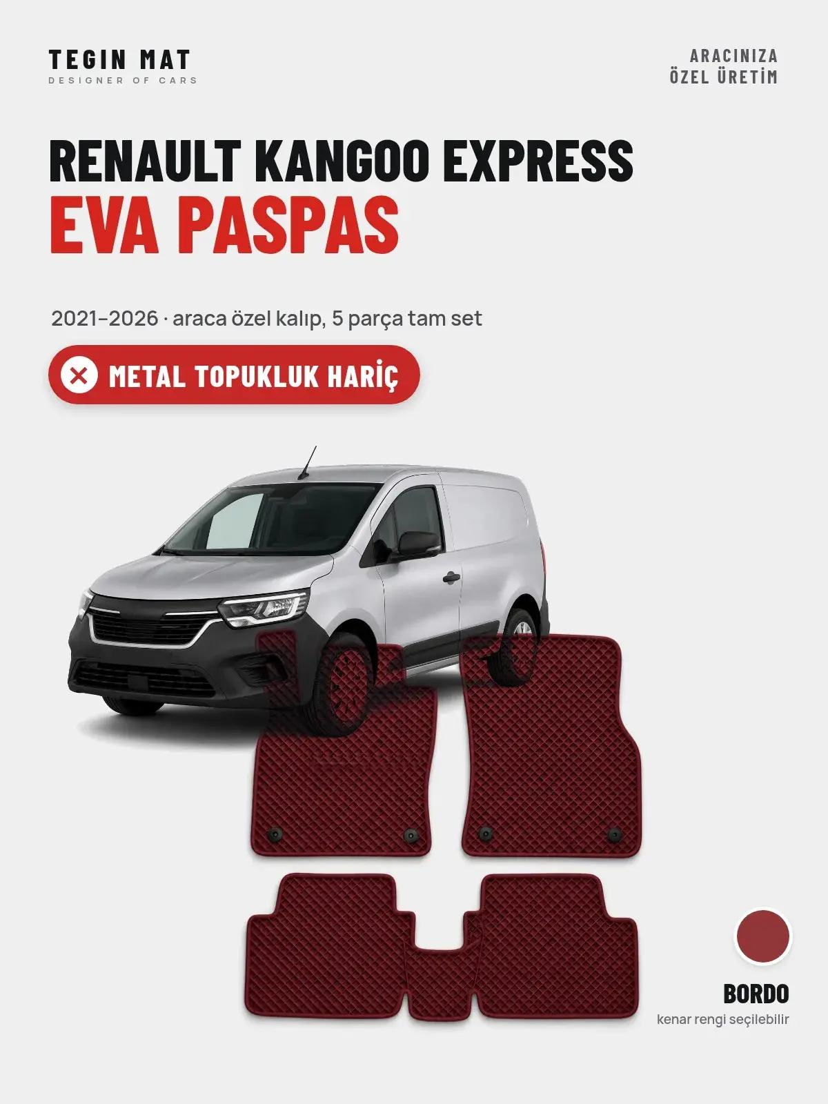 Renault Kangoo Express EVA Oto Paspas Tam Set (2021–2026) Bordo – Metal Topukluk Hariç (1)