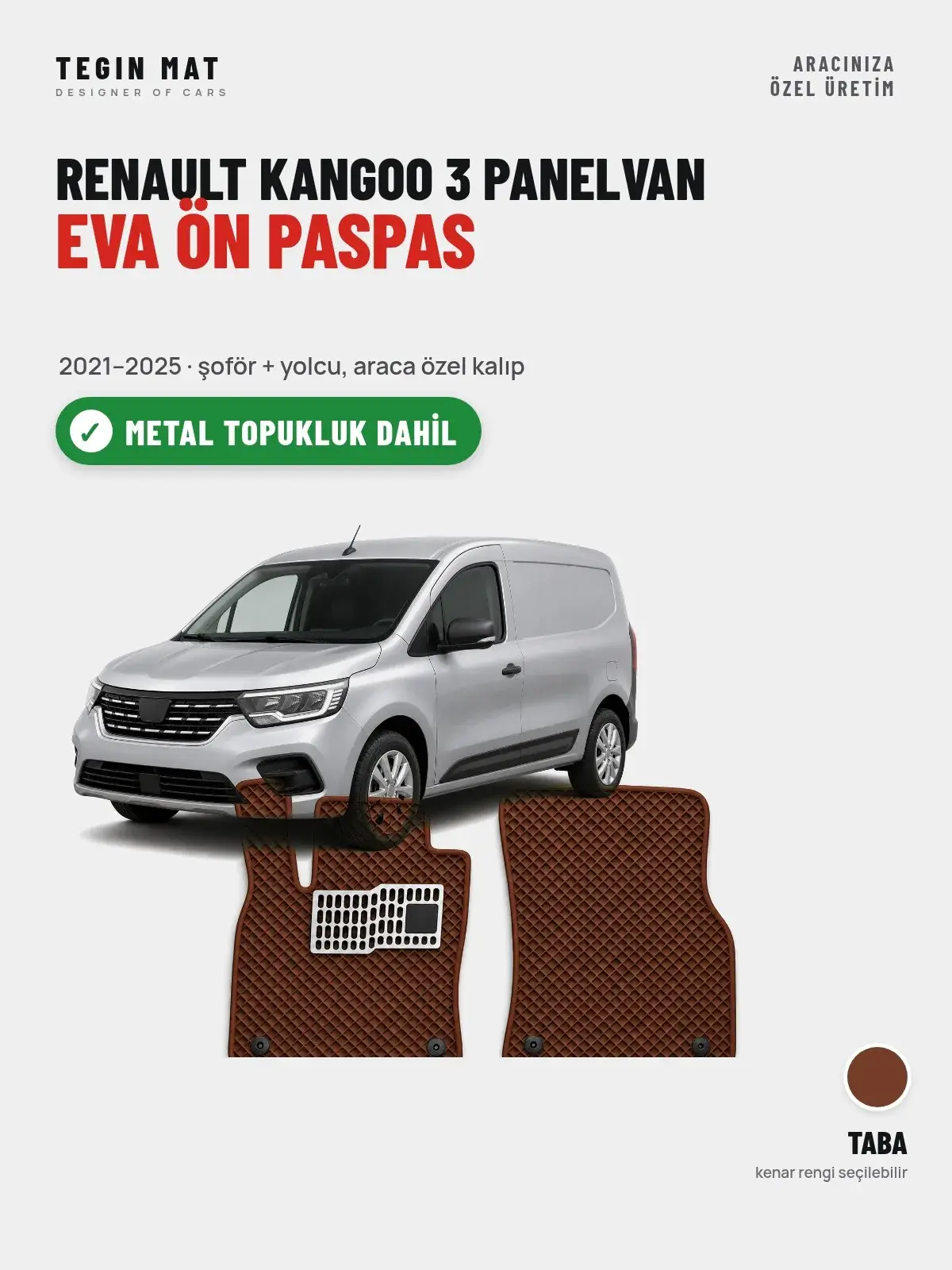 Renault Kangoo 3 Panelvan EVA Ön Paspas (2021–2025) Taba – Metal Topukluk Dahil (1)