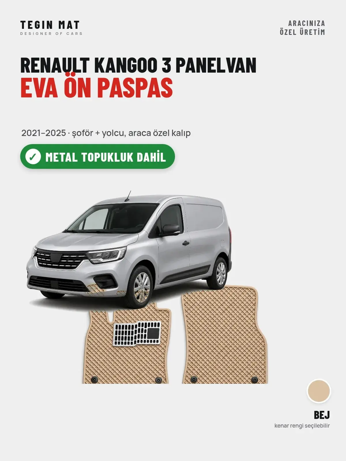 Renault Kangoo 3 Panelvan EVA Ön Paspas (2021–2025) Bej – Metal Topukluk Dahil (1)