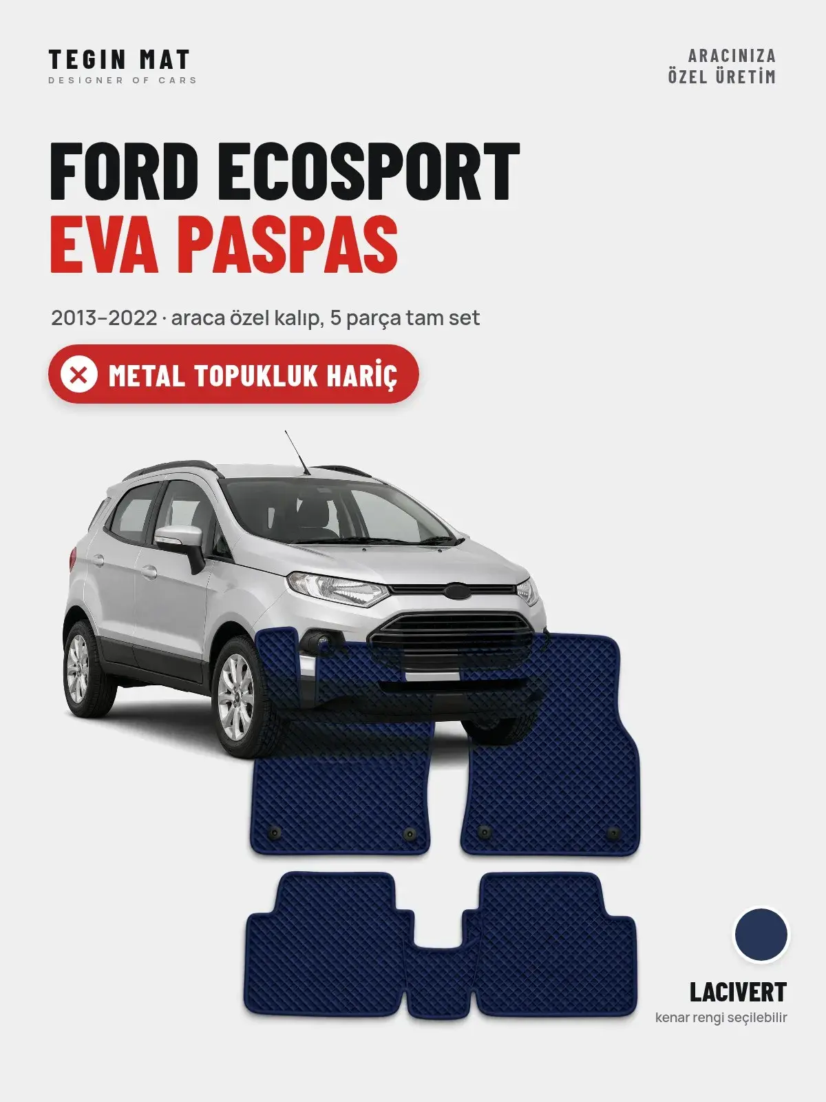 Ford Ecosport EVA Oto Paspas Tam Set (2013–2022) Lacivert – Metal Topukluk Hariç (1)