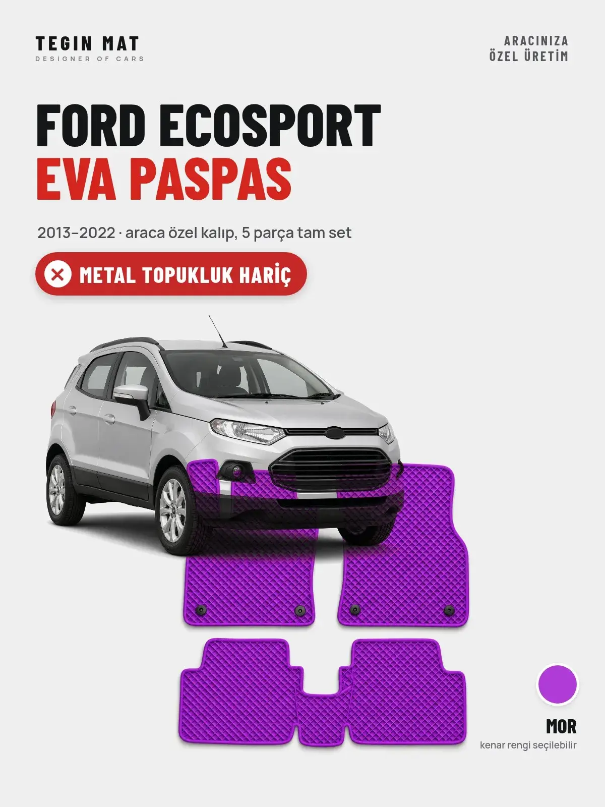 Ford Ecosport EVA Oto Paspas Tam Set (2013–2022) Mor – Metal Topukluk Hariç (1)