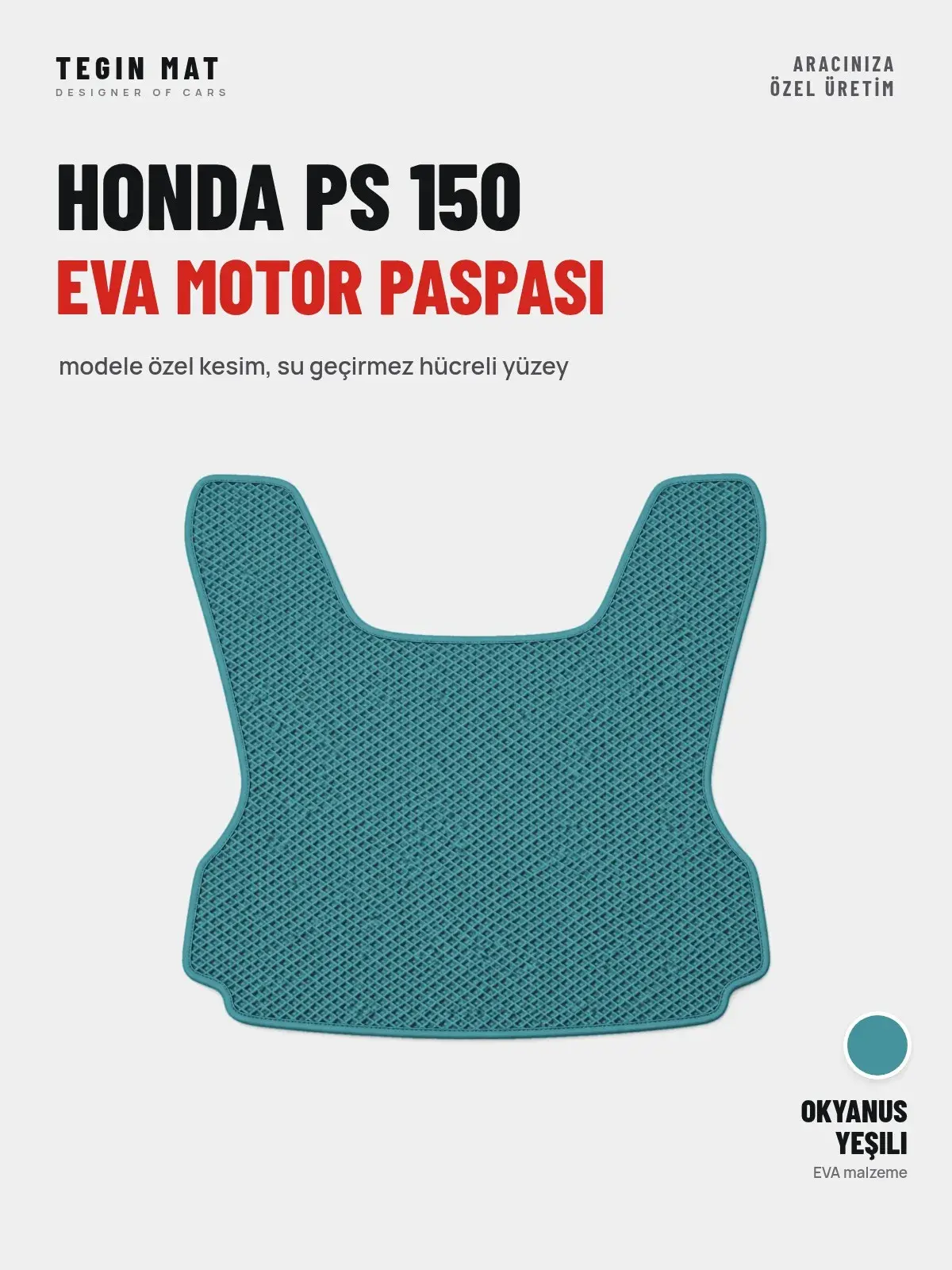 Honda Ps 150 EVA Motor Paspası Okyanus Yeşili – Modele Özel Kesim (1)