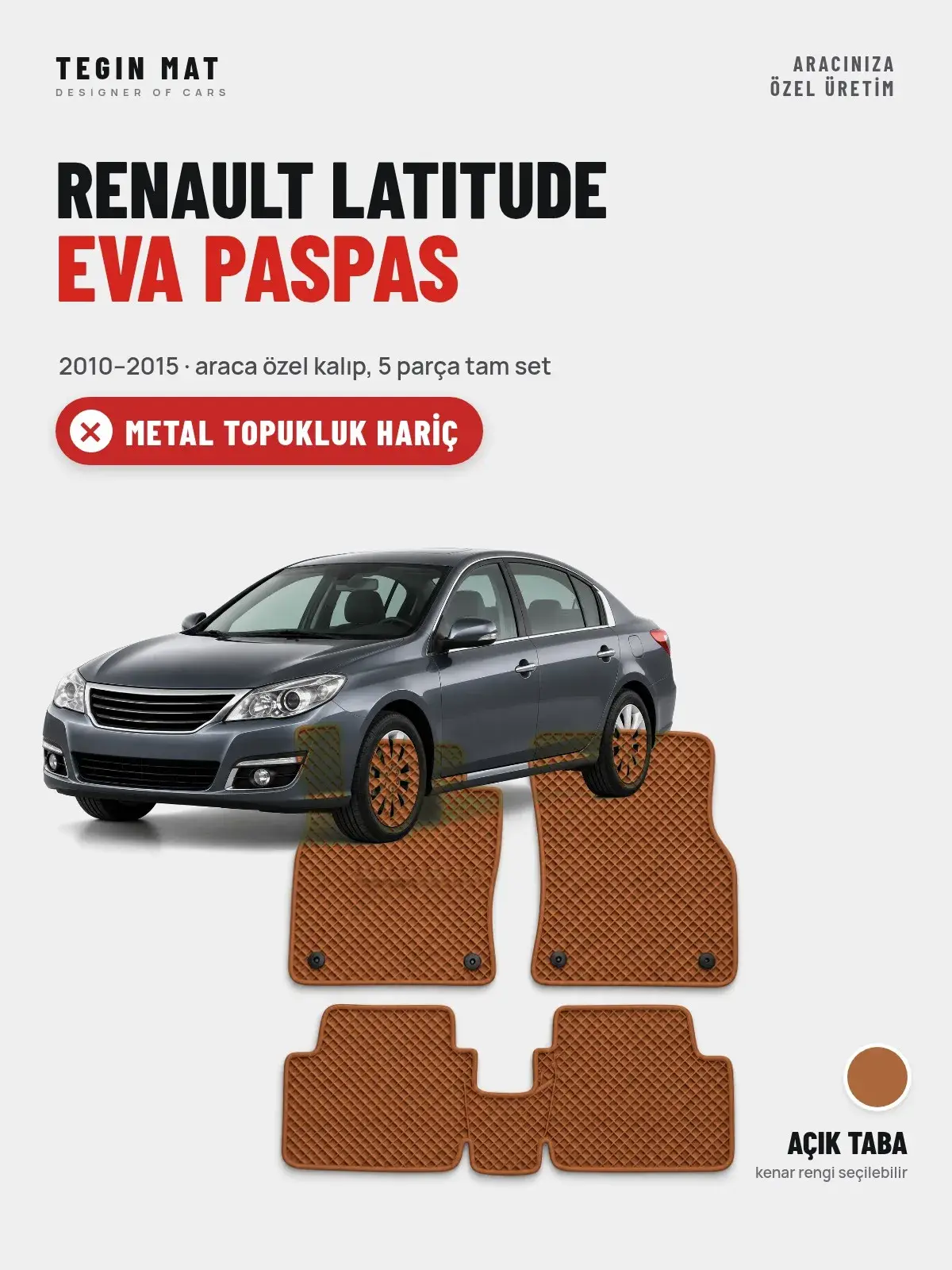 Renault Latitude EVA Oto Paspas Tam Set (2010–2015) Açık Taba – Metal Topukluk Hariç (1)
