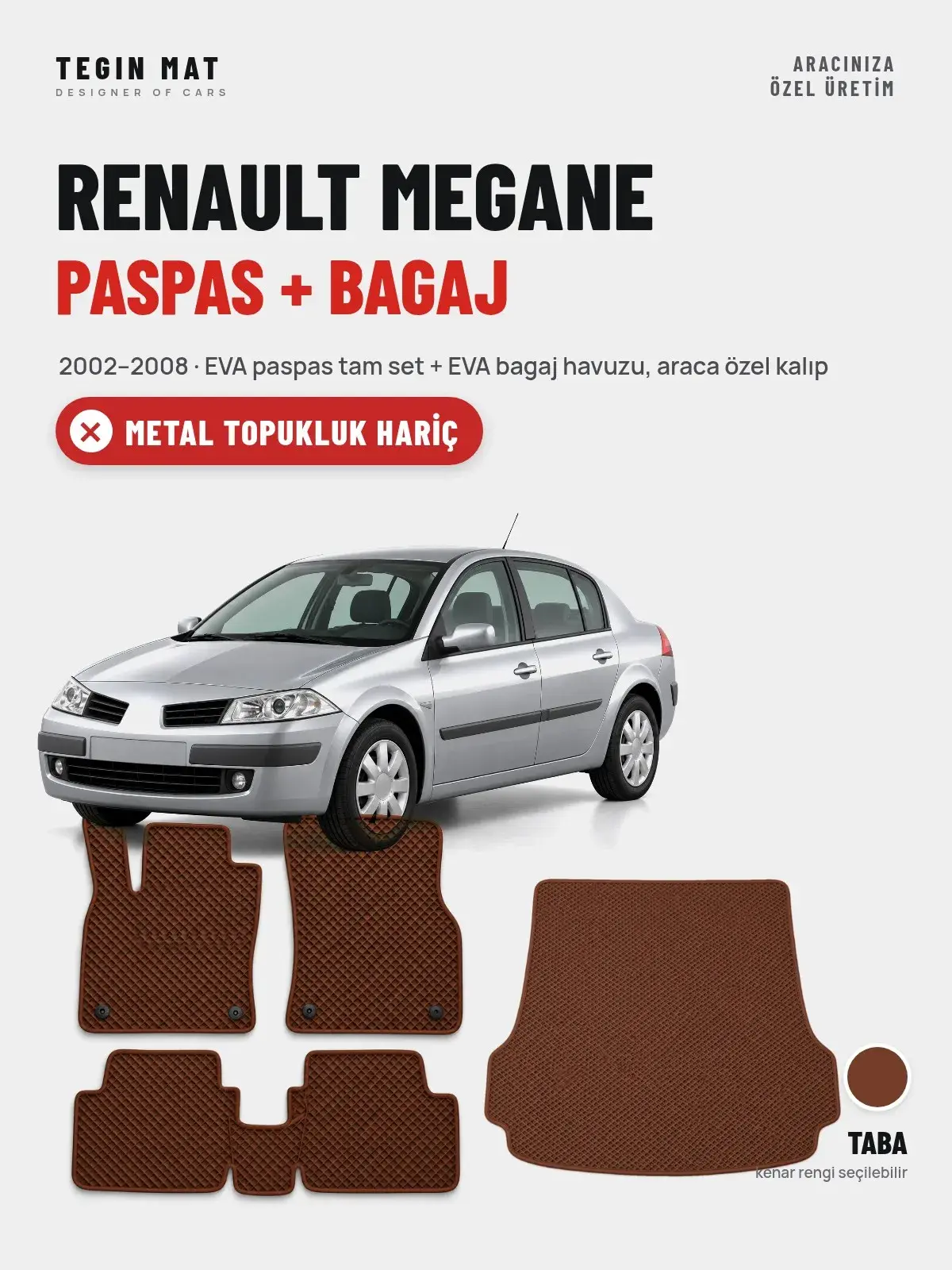 Renault Megane EVA Paspas + Bagaj Havuzu Seti (2002–2008) Taba – Metal Topukluk Hariç (1)