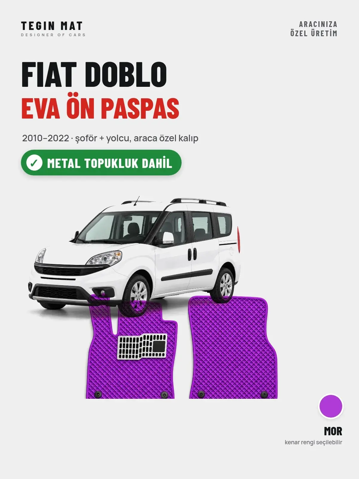 Fiat Doblo EVA Ön Paspas (2010–2022) Mor – Metal Topukluk Dahil (1)