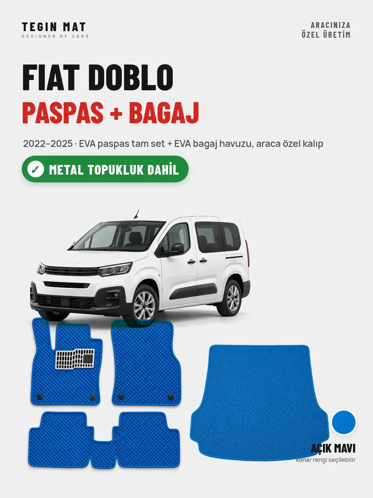 Fiat Doblo EVA Paspas + Bagaj Havuzu Seti (2022–2025) Açık Mavi – Metal Topukluk Dahil (1)