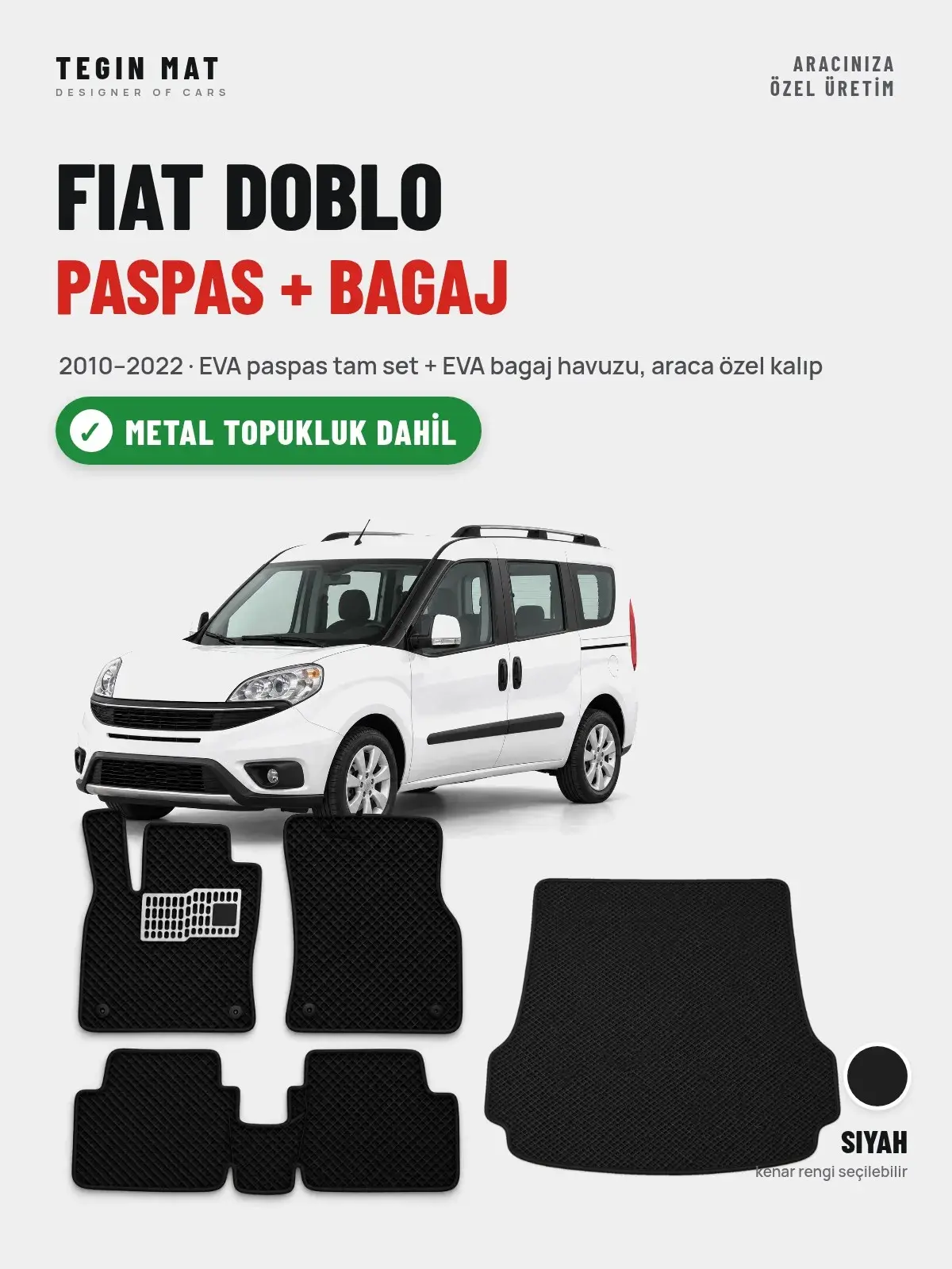 Fiat Doblo EVA Paspas + Bagaj Havuzu Seti (2010–2022) Siyah – Metal Topukluk Dahil (1)