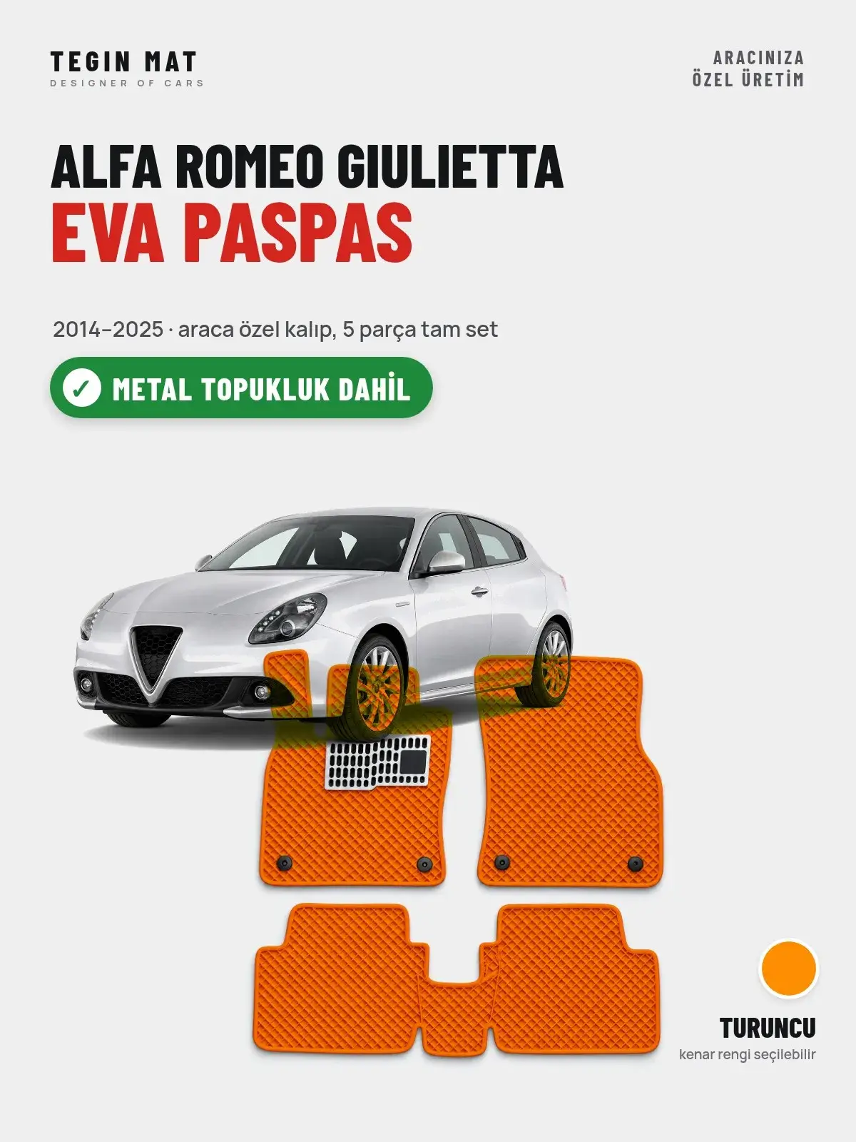Alfa Romeo Giulietta EVA Oto Paspas Tam Set (2014–2025) Turuncu – Metal Topukluk Dahil (1)