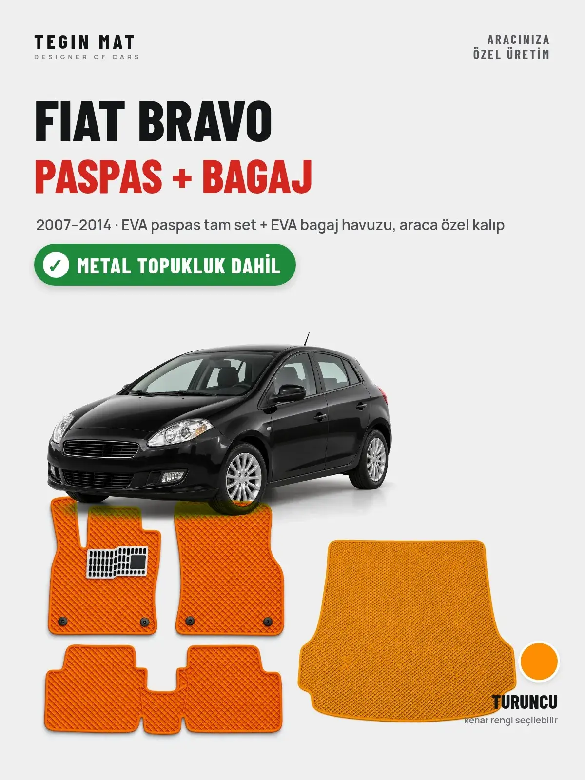 Fiat Bravo EVA Paspas + Bagaj Havuzu Seti (2007–2014) Turuncu – Metal Topukluk Dahil (1)