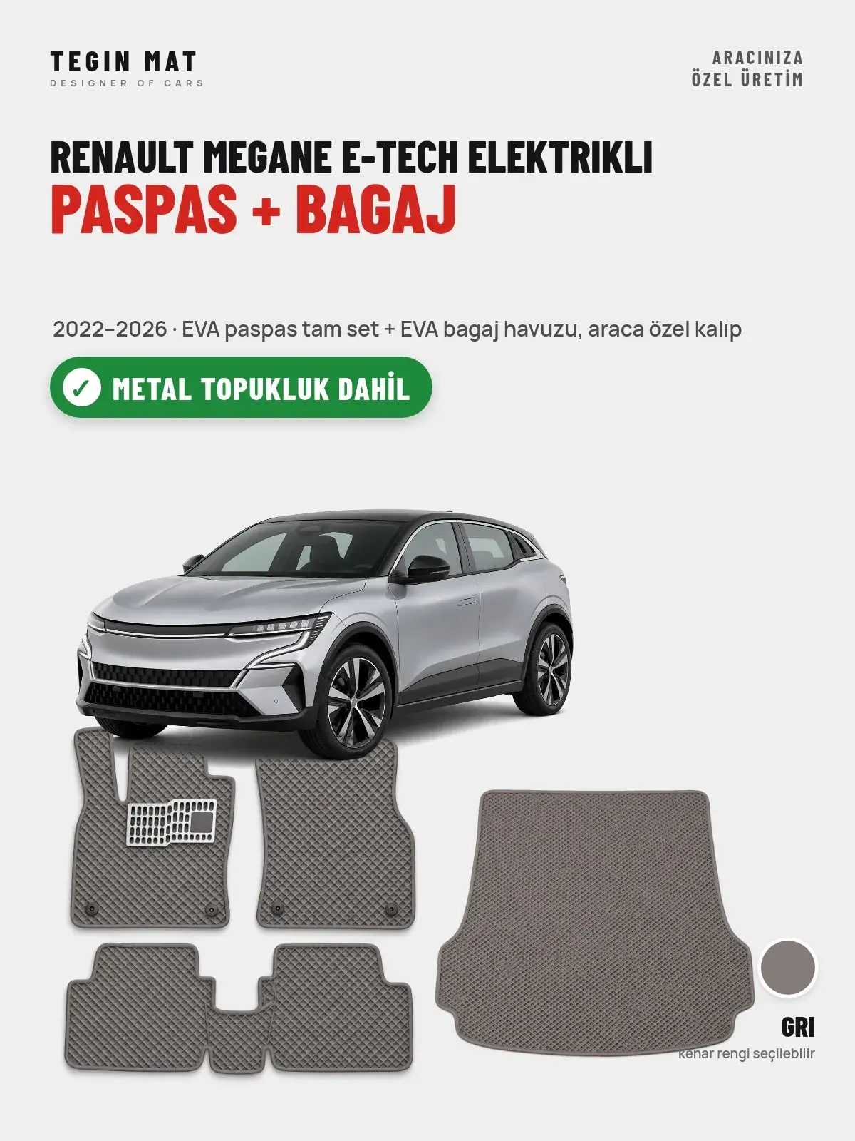 Renault Megane E-Tech Elektrikli EVA Paspas + Bagaj Havuzu Seti (2022–2026) Gri – Metal Topukluk Dahil (1)