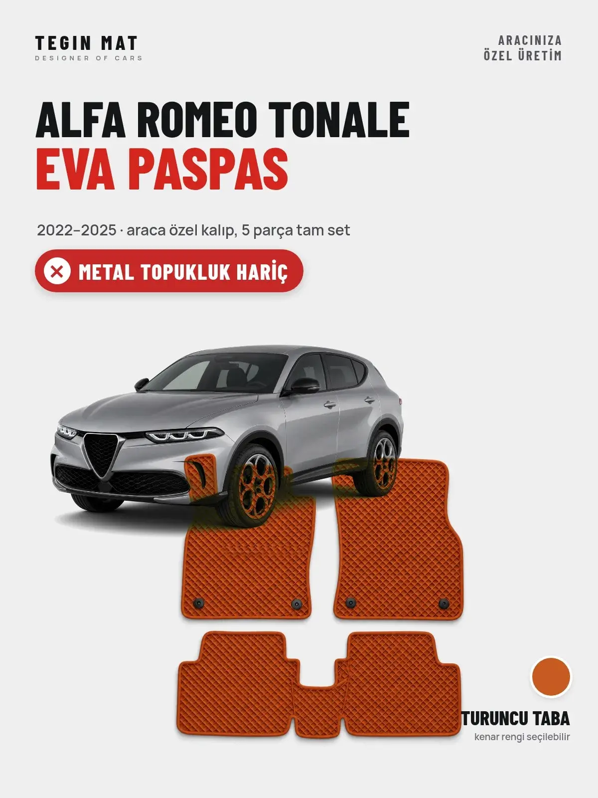 Alfa Romeo Tonale EVA Oto Paspas Tam Set (2022–2025) Turuncu Taba – Metal Topukluk Hariç (1)