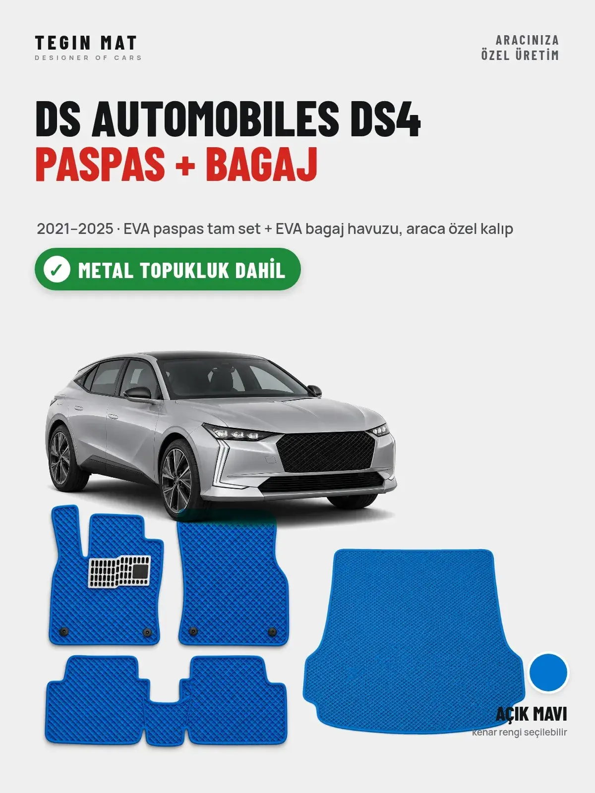 DS Automobiles DS4 EVA Paspas + Bagaj Havuzu Seti (2021–2025) Açık Mavi – Metal Topukluk Dahil (1)