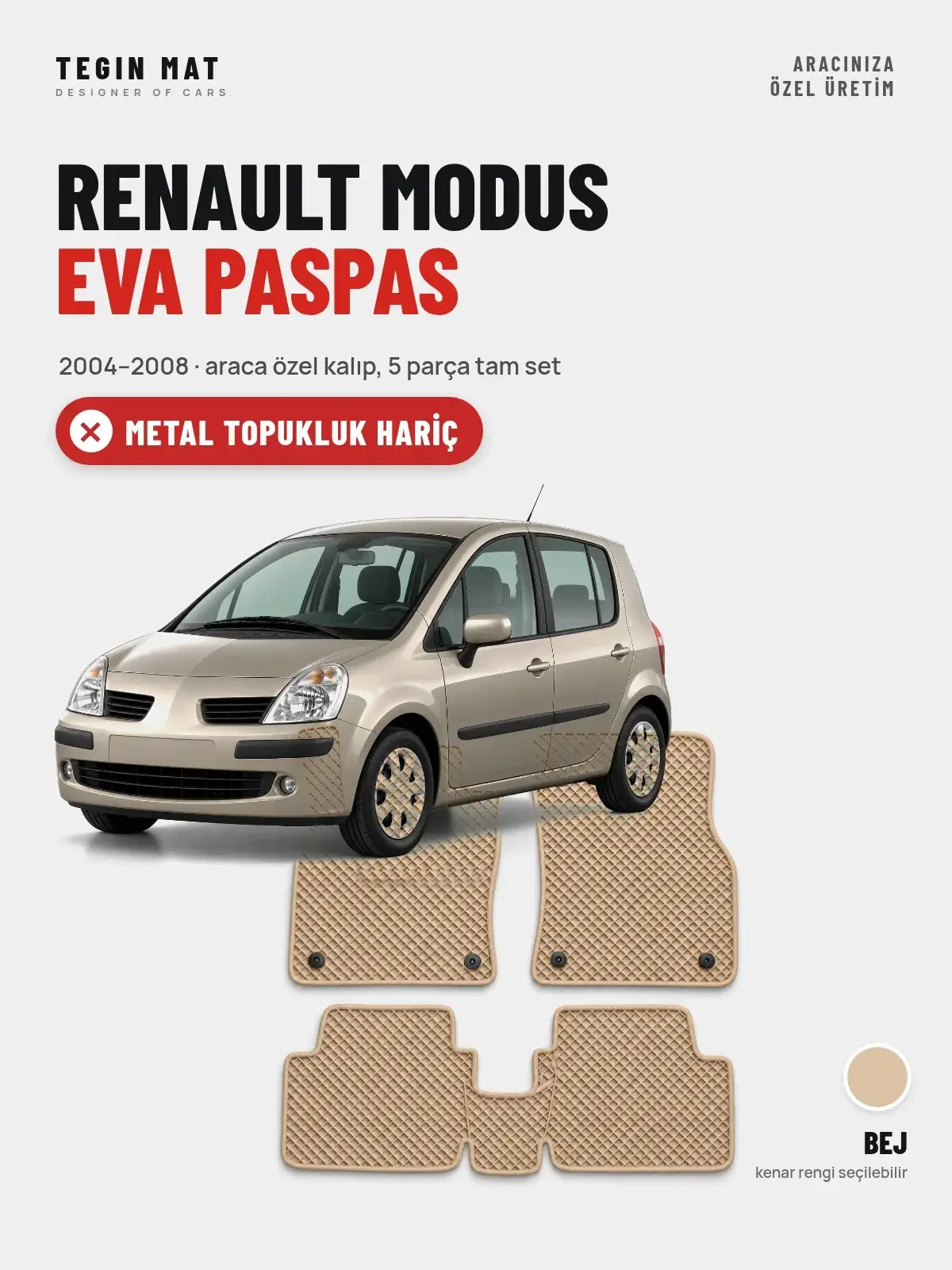 Renault Modus EVA Oto Paspas Tam Set (2004–2008) Bej – Metal Topukluk Hariç (1)