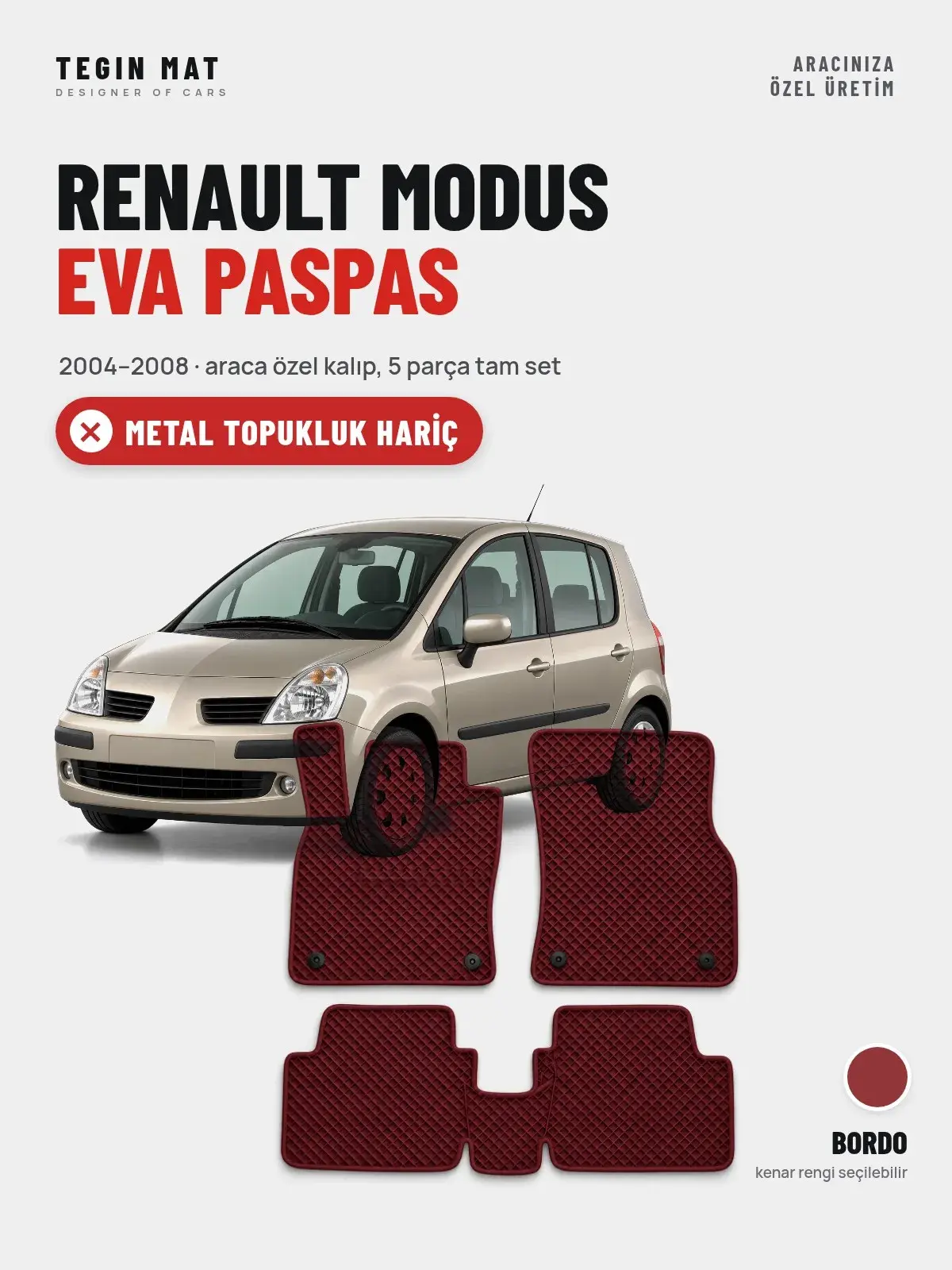 Renault Modus EVA Oto Paspas Tam Set (2004–2008) Bordo – Metal Topukluk Hariç (1)