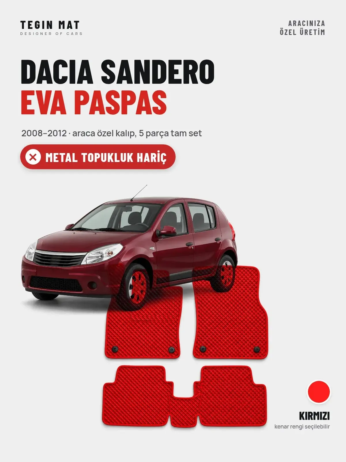 Dacia Sandero EVA Oto Paspas Tam Set (2008–2012) Kırmızı – Metal Topukluk Hariç (1)