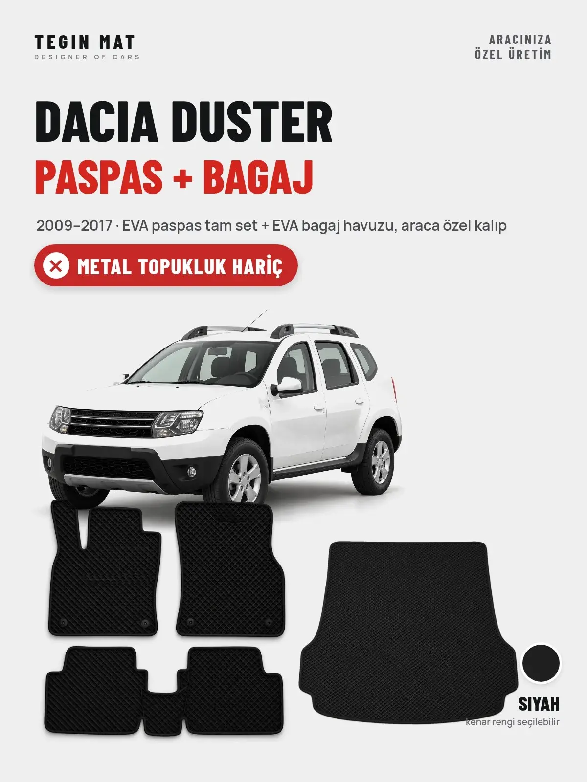 Dacia Duster EVA Paspas + Bagaj Havuzu Seti (2009–2017) Siyah – Metal Topukluk Hariç (1)