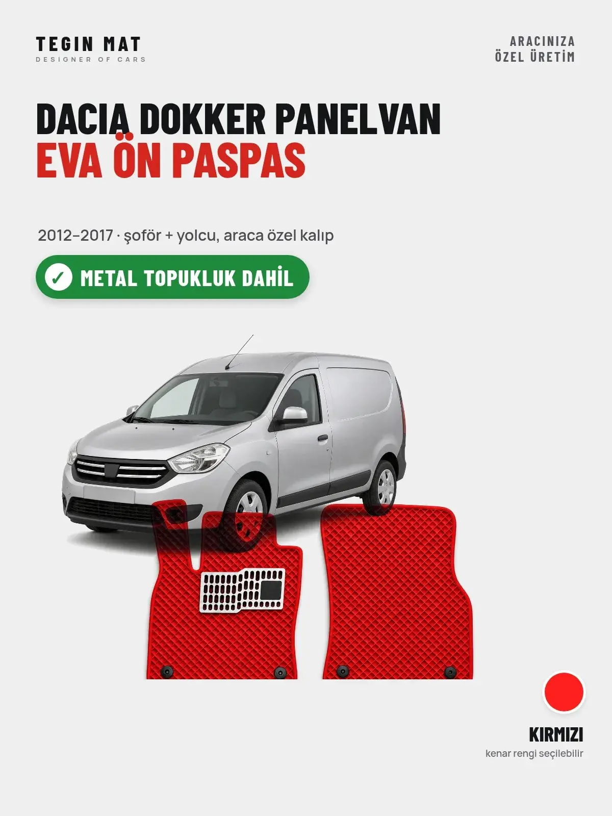 Dacia Dokker Panelvan EVA Ön Paspas (2012–2017) Kırmızı – Metal Topukluk Dahil (1)