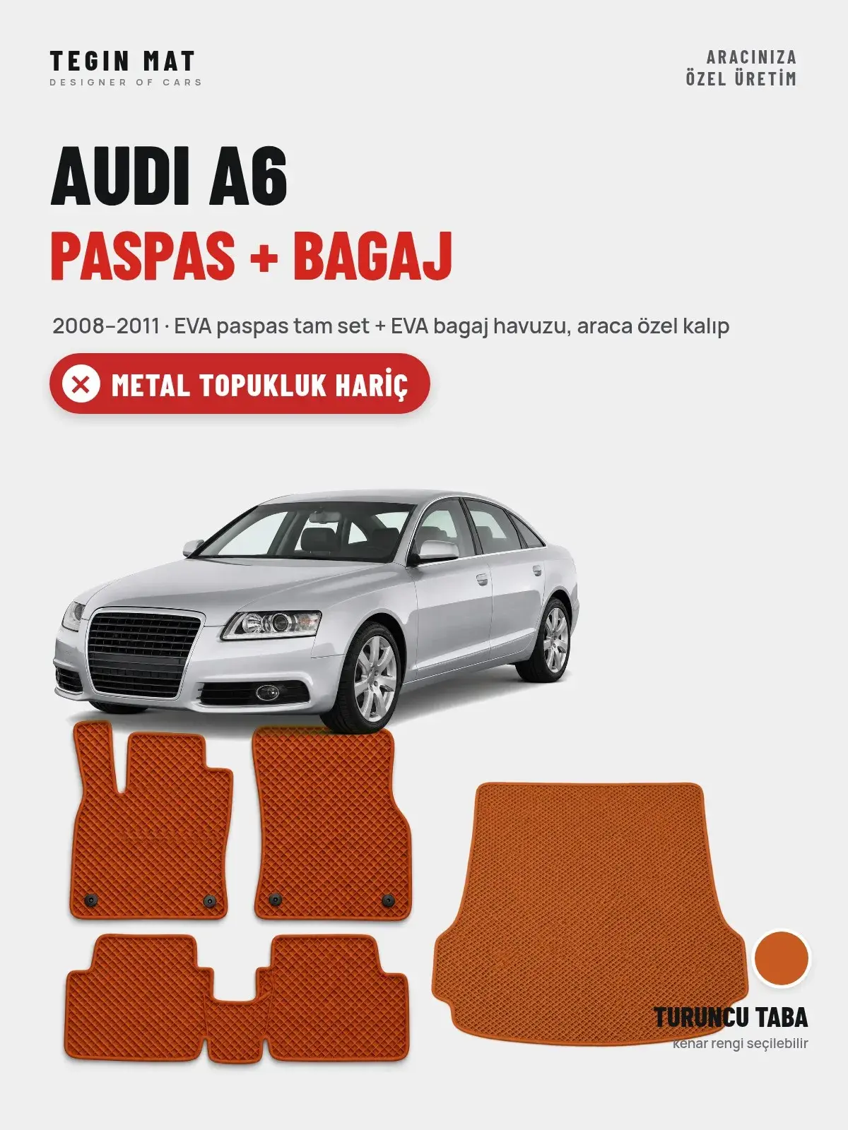 Audi A6 EVA Paspas + Bagaj Havuzu Seti (2008–2011) Turuncu Taba – Metal Topukluk Hariç (1)